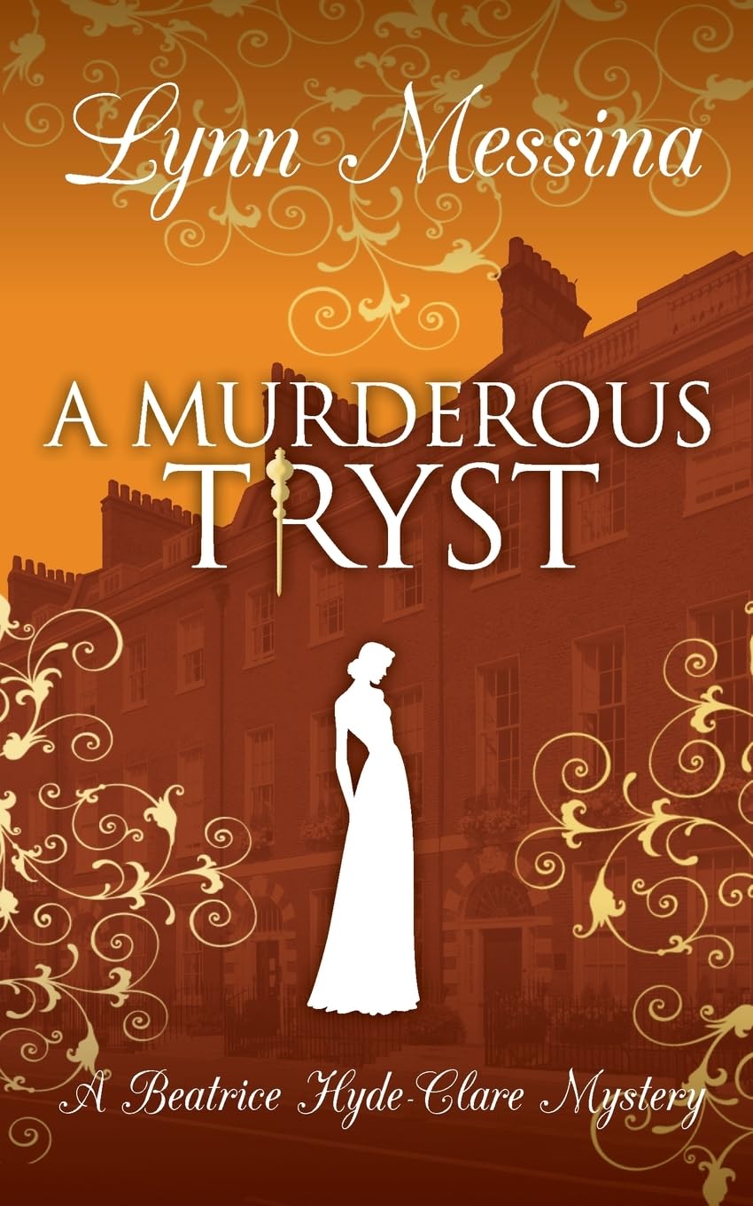 A Murderous Tryst (Beatrice Hyde-Clare Mysteries, Band 11) Historical Fiction
