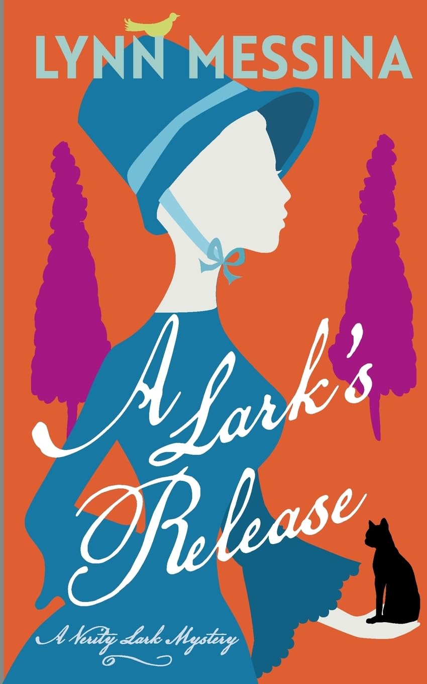 A Lark's Release: A Regency Cozy (Verity Lark Mysteries, Band 4) Historical Fiction