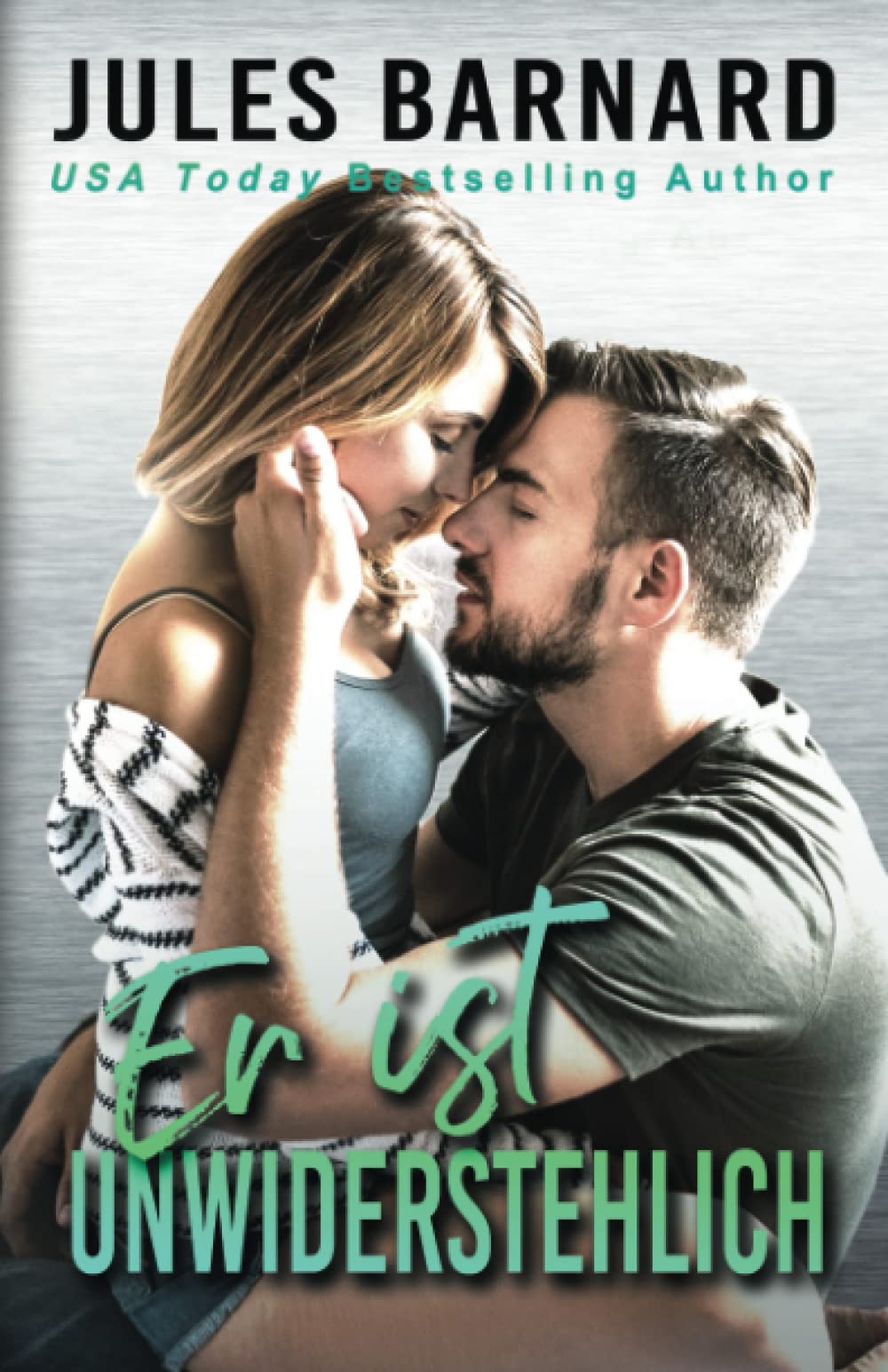 Er ist unwiderstehlich (Die Männer aus Lake Tahoe, Band 2) New Adult