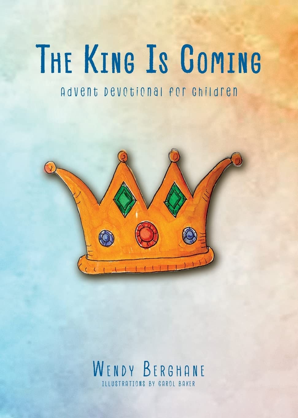 The King Is Coming: Advent Devotional for Children Non-fiction
