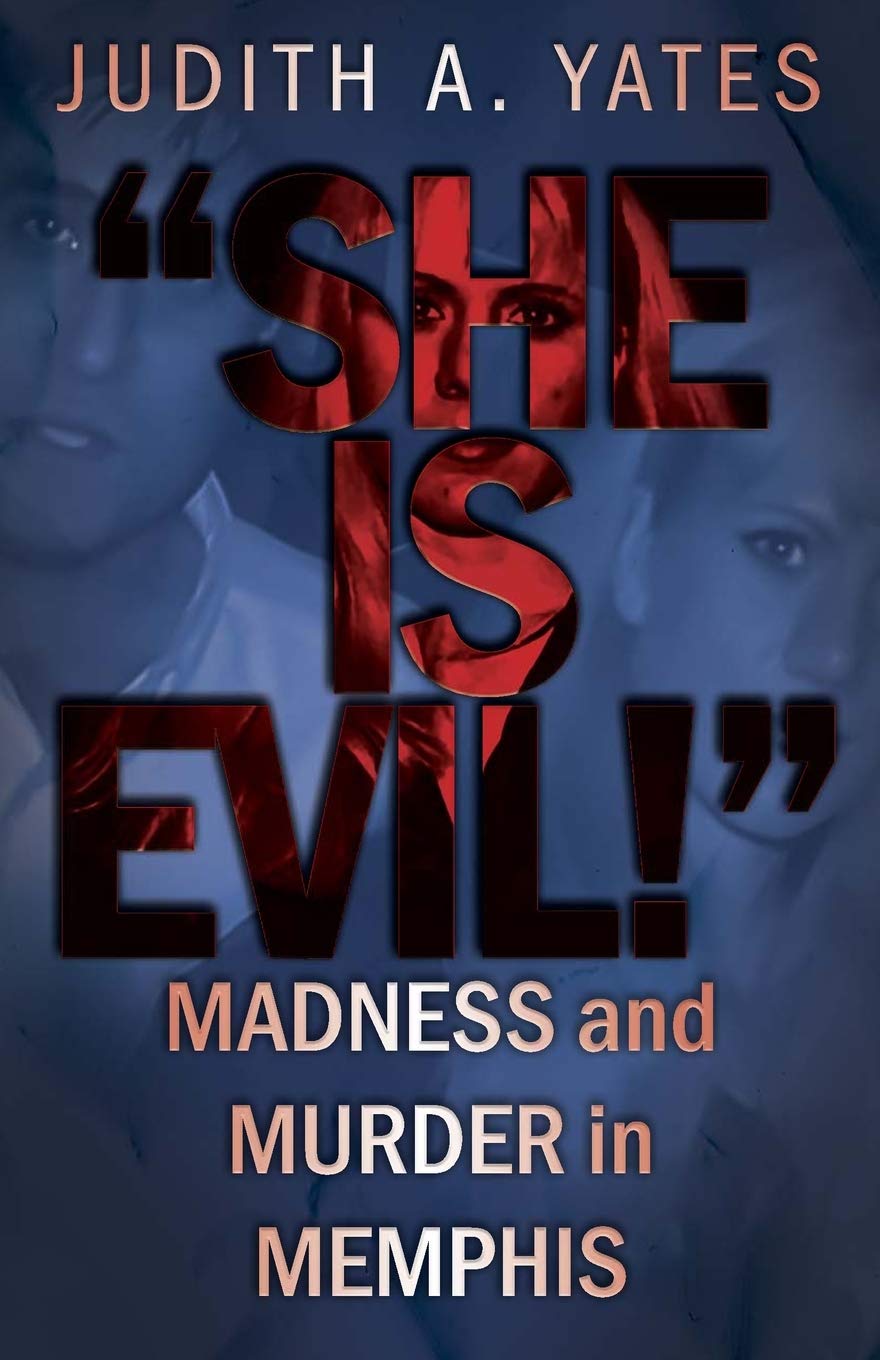 Product Image: 'She Is Evil!': Madness And Murder In Memphis