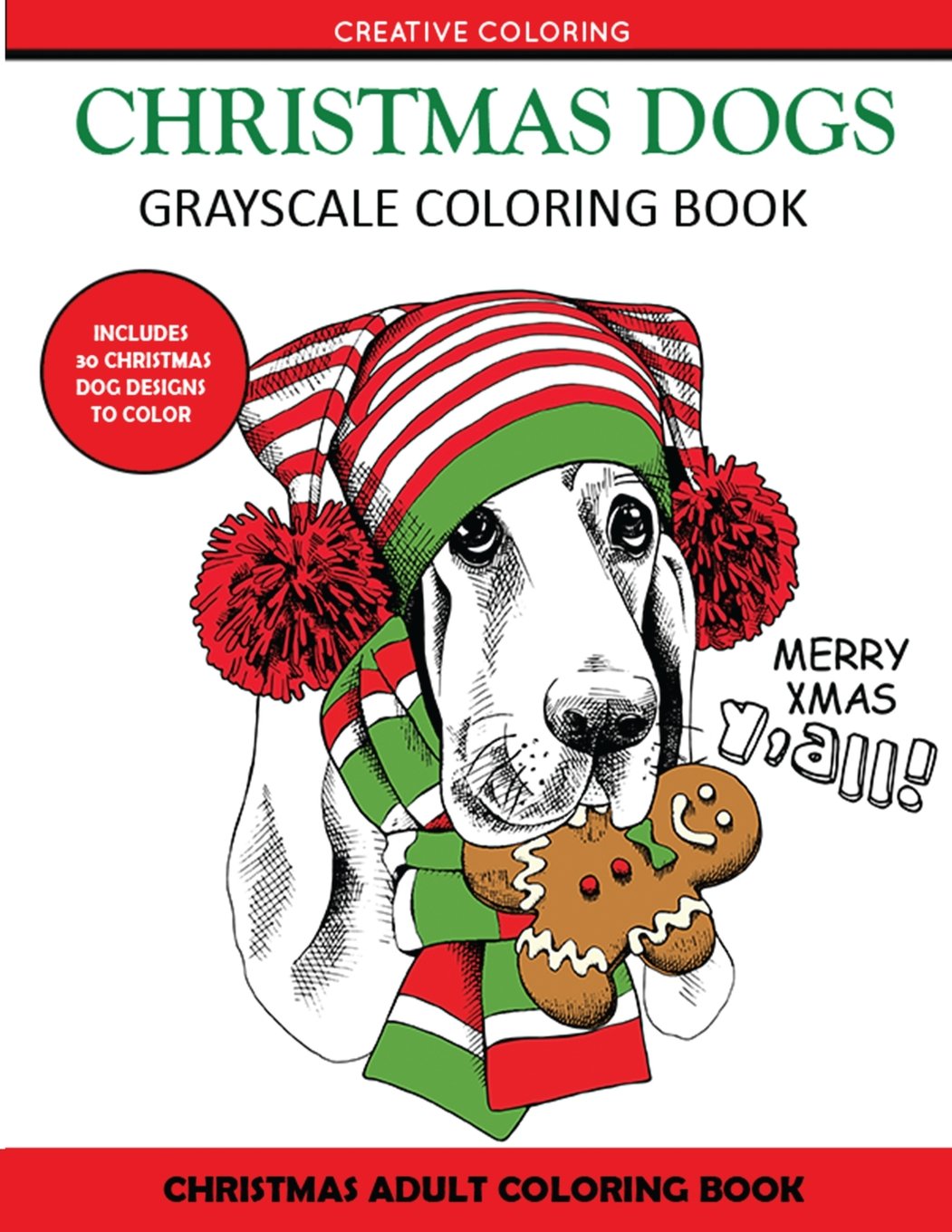 Christmas Dogs Grayscale Coloring Books: A Delightfully Fun Adult Coloring Book for Pet Lovers Pets