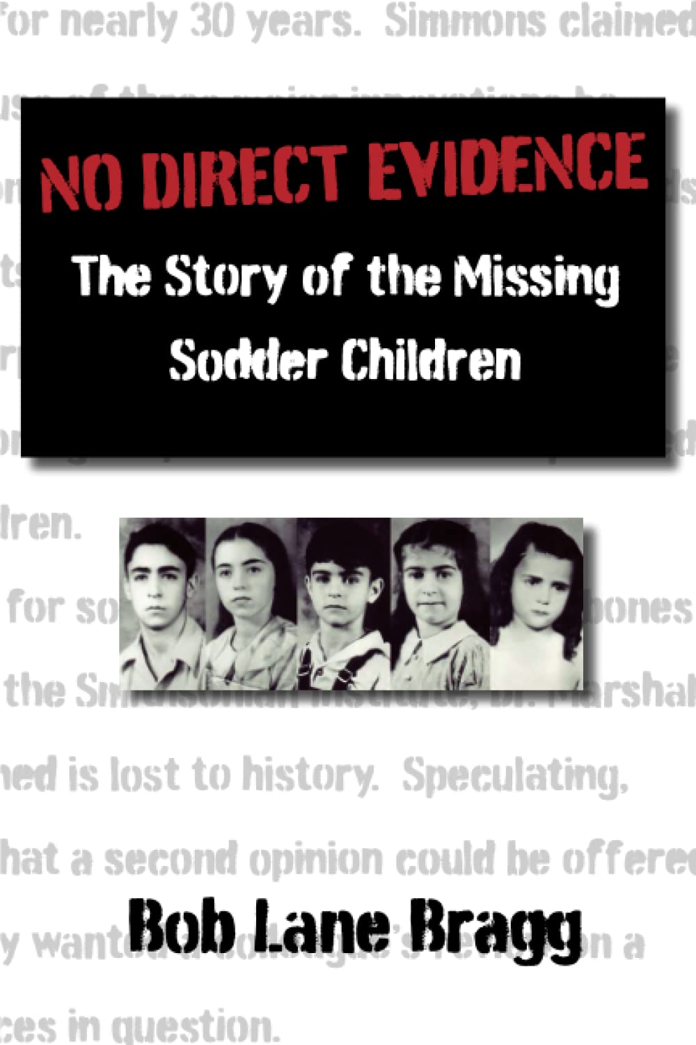No Direct Evidence: The Story of the Missing Sodder Children Politics & Society