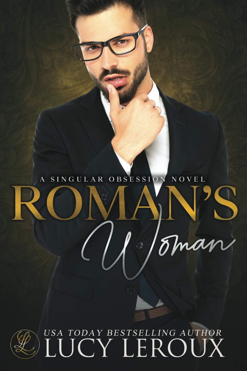 The Roman's Woman: A Singular Obsession Book 4 Contemporary literature