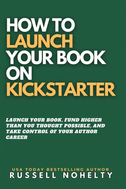How to Launch Your Book on Kickstarter Books