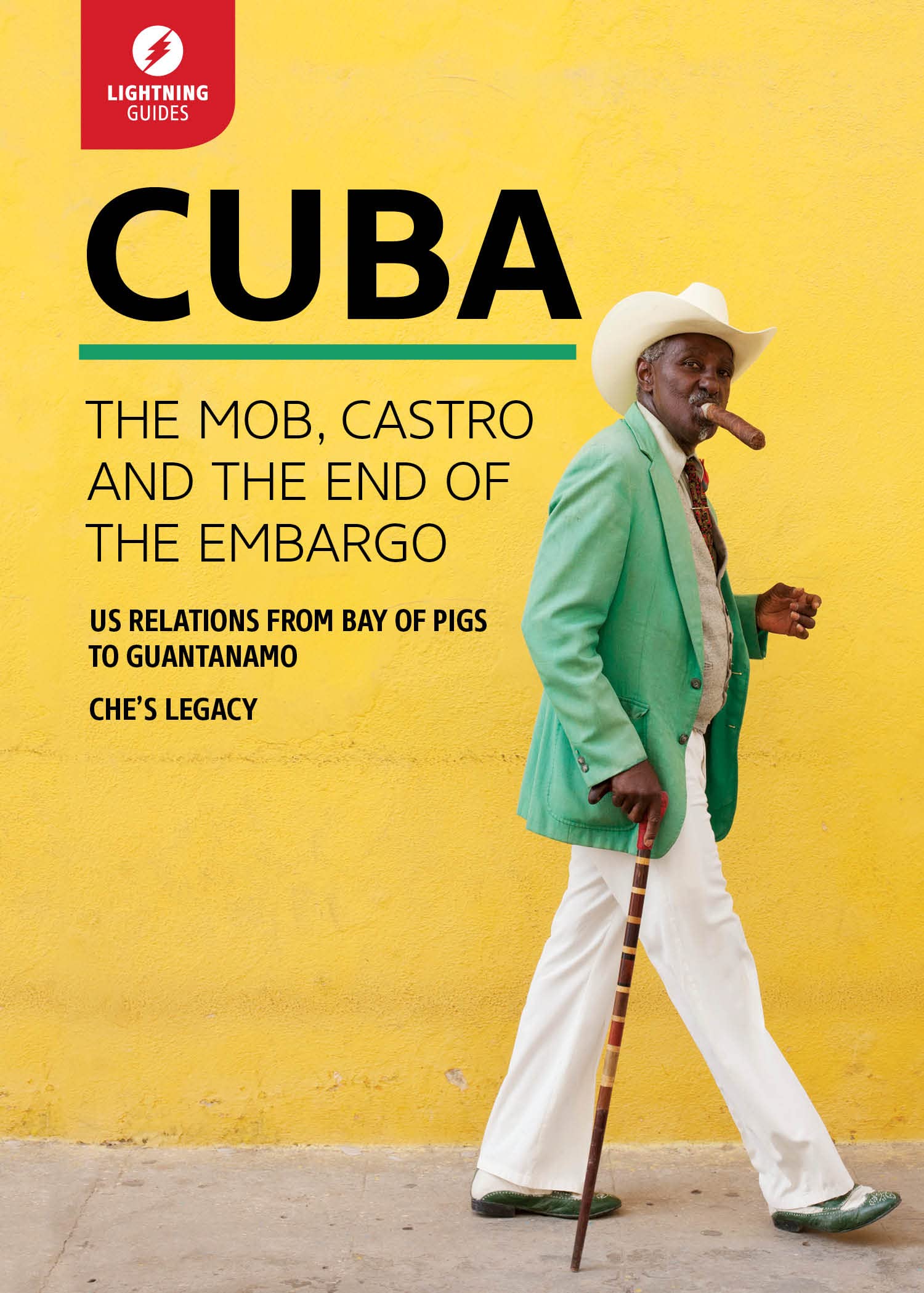 Cuba: Castro, Revolution, and the End of the Embargo (Lightning Guides, Band 1) Reference Books