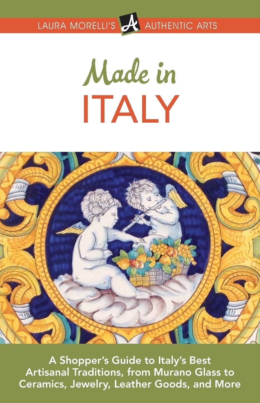 Made in Italy: A Shopper’s Guide to Italy’s Best Artisanal Traditions, from Murano Glass to Ceramics, Jewelry, Leather Goods, and More (Authentic Arts Publishing) Film, Art & Culture