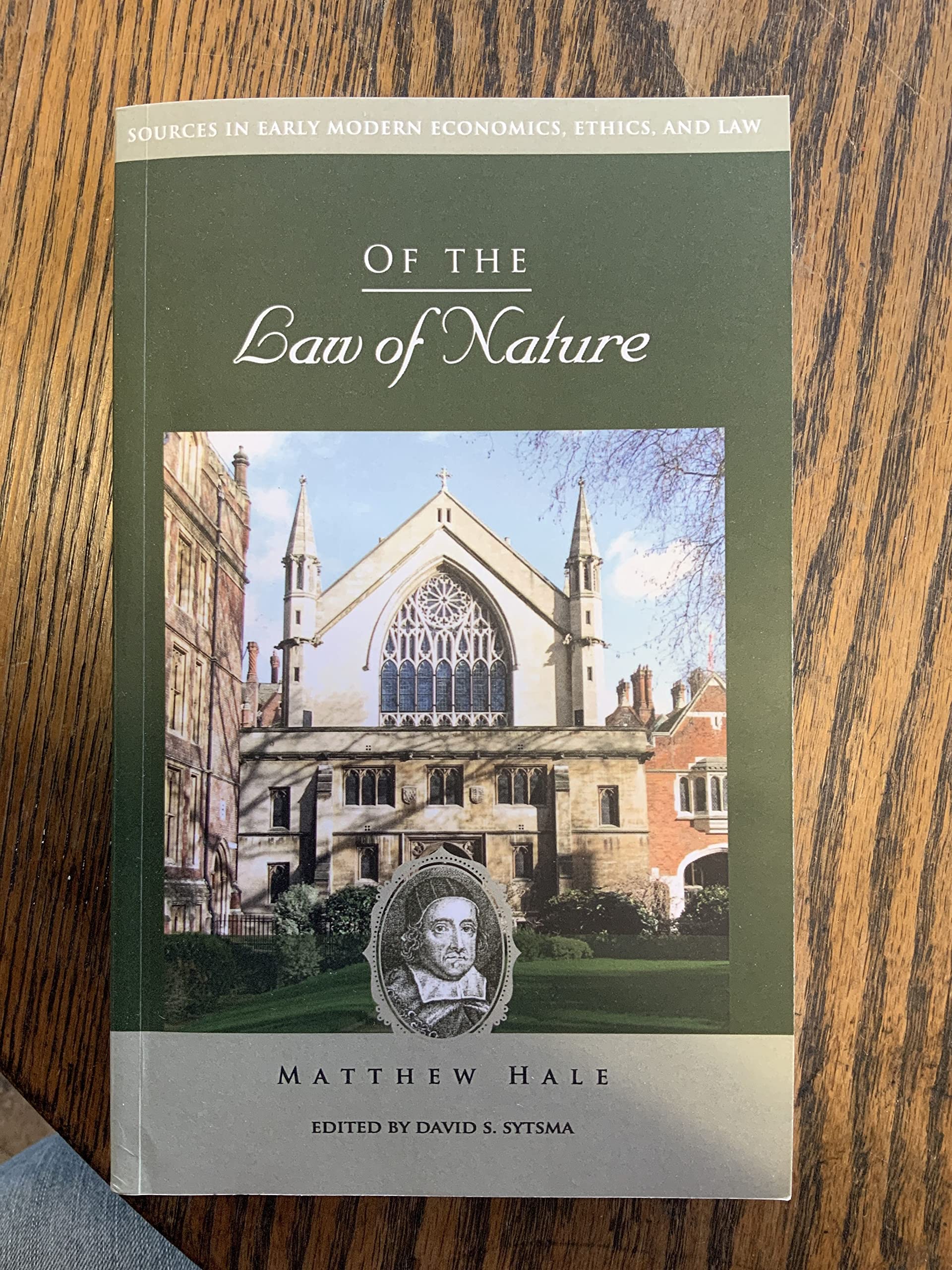 Of the Law of Nature (Sources in Early Modern Economics, Ethics, and Law) Law
