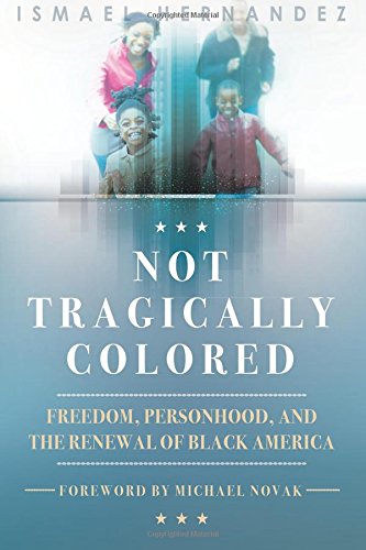 Not Tragically Colored: Freedom, Personhood, and the Renewal of Black America Social Sciences