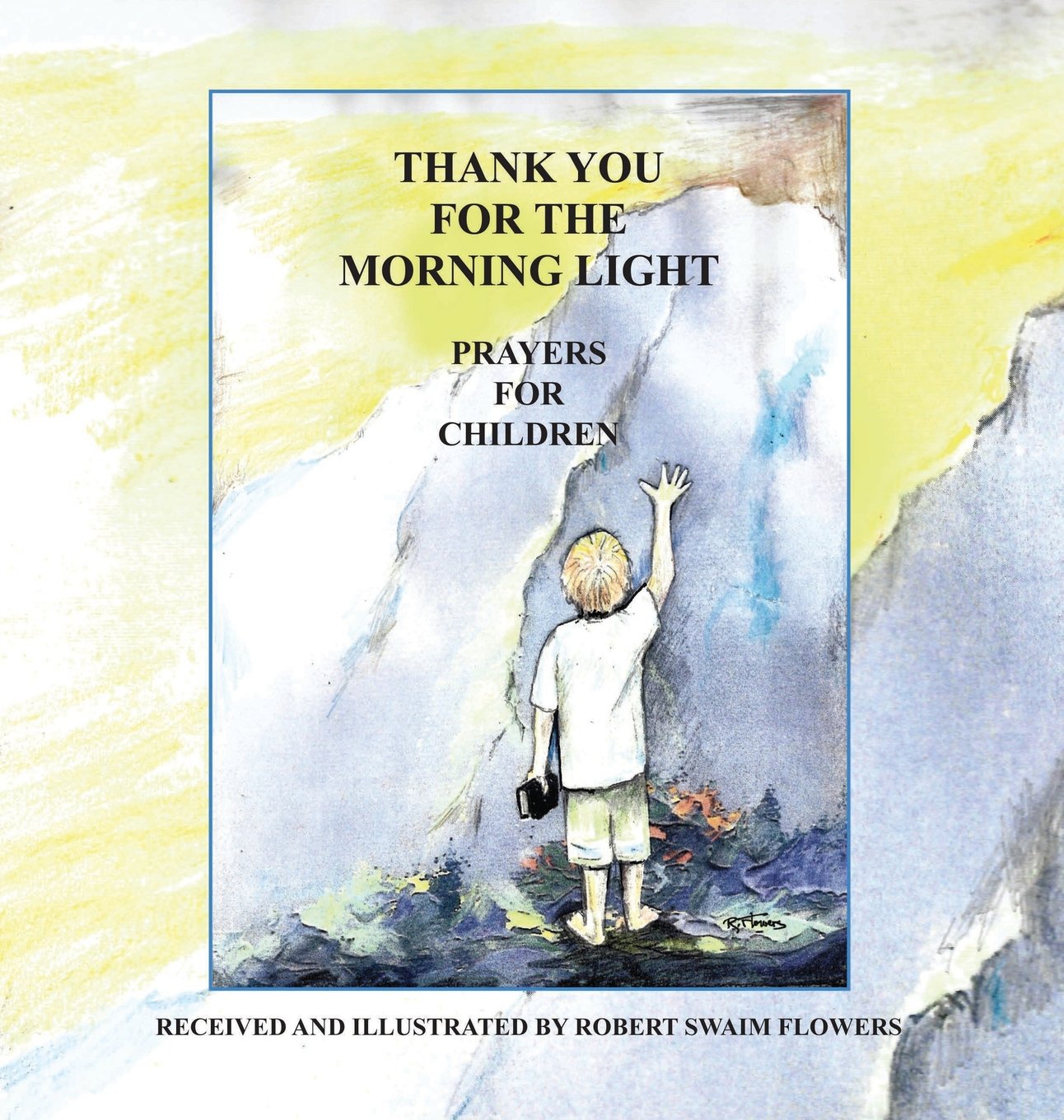Thank You For The Morning Light: Prayers For Children Poetry