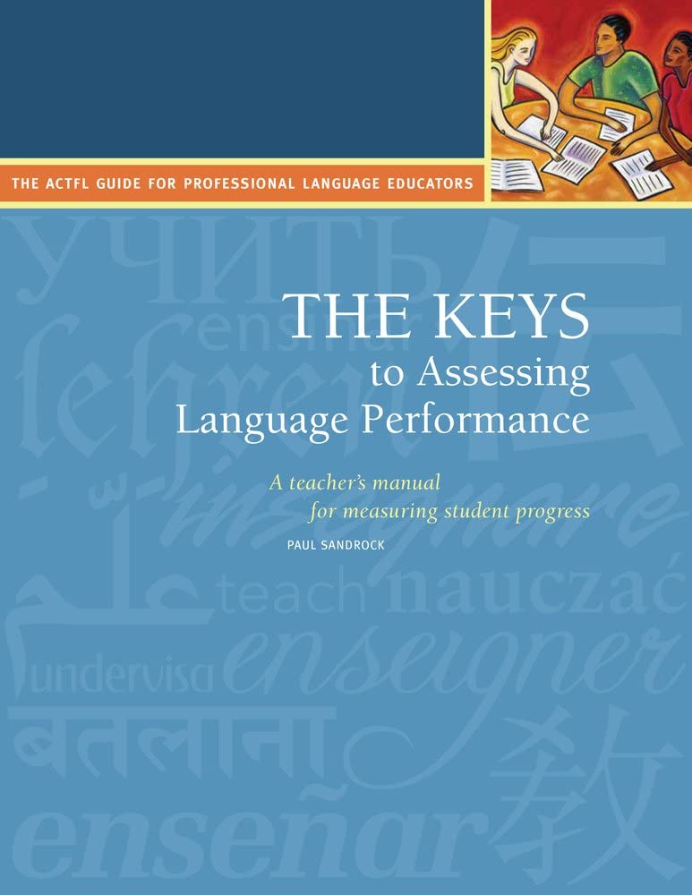 The Keys to Assessing Language Performance: Teacher´s Manual Study Guides