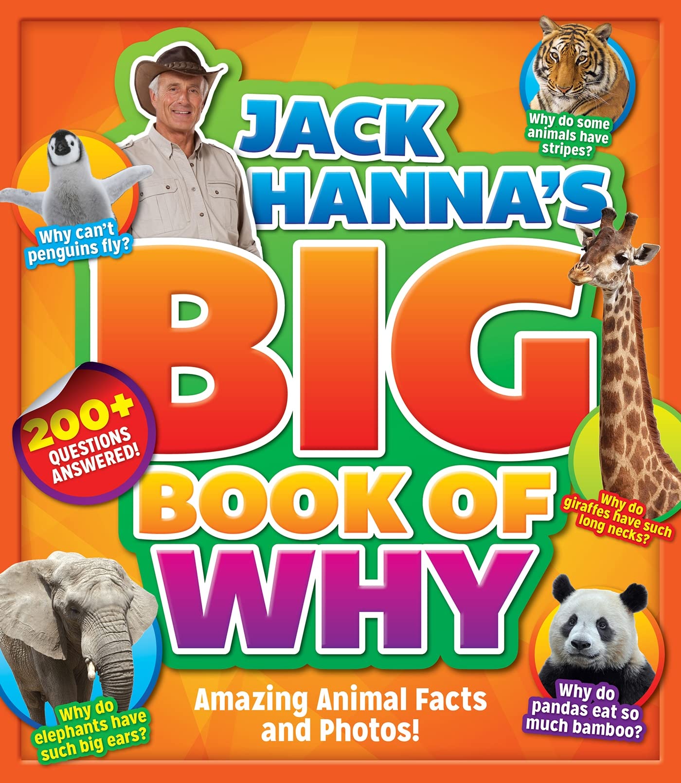 Jack Hanna's Big Book of Why: Amazing Animal Facts and Photos! Non-fiction