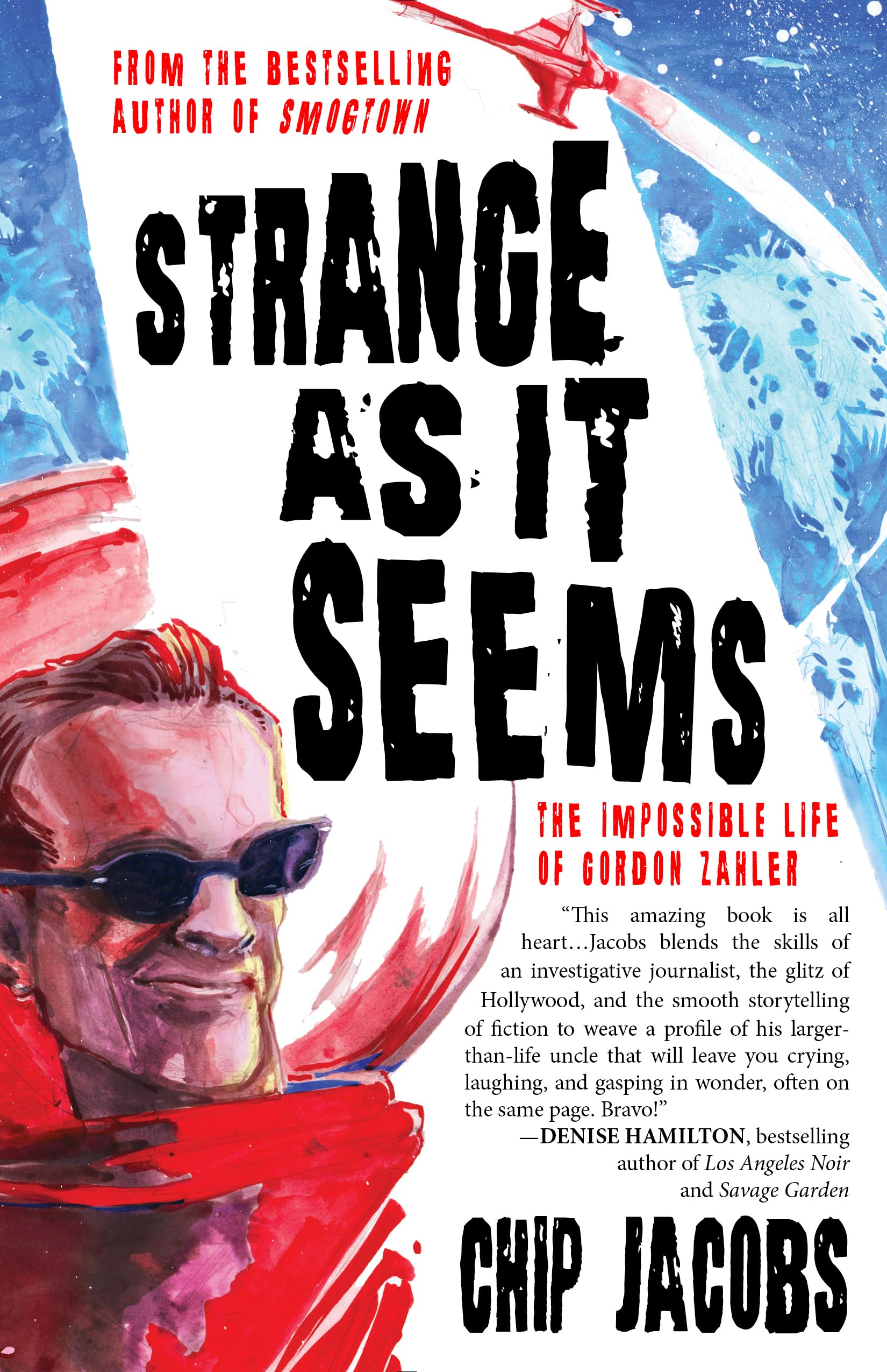 Strange As It Seems: The Impossible Life of Gordon Zahler Social Sciences