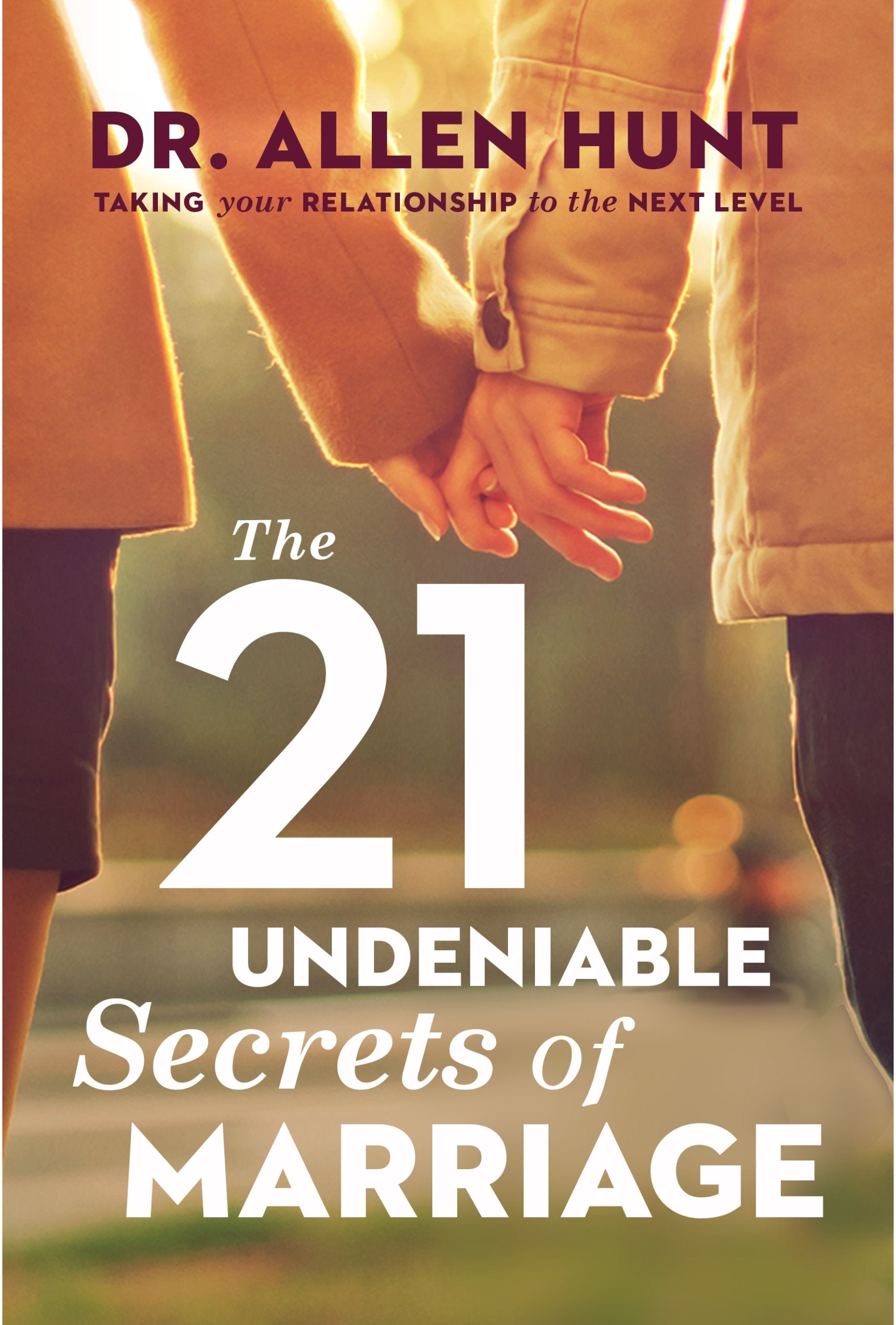 The 21 Undeniable Secrets of Marriage Social Sciences