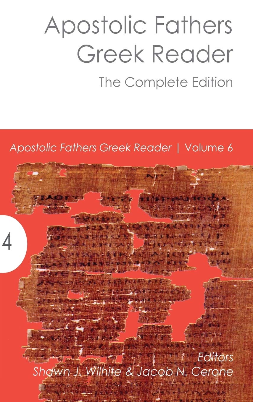 Apostolic Fathers Greek Reader: The Complete Edition Social Sciences