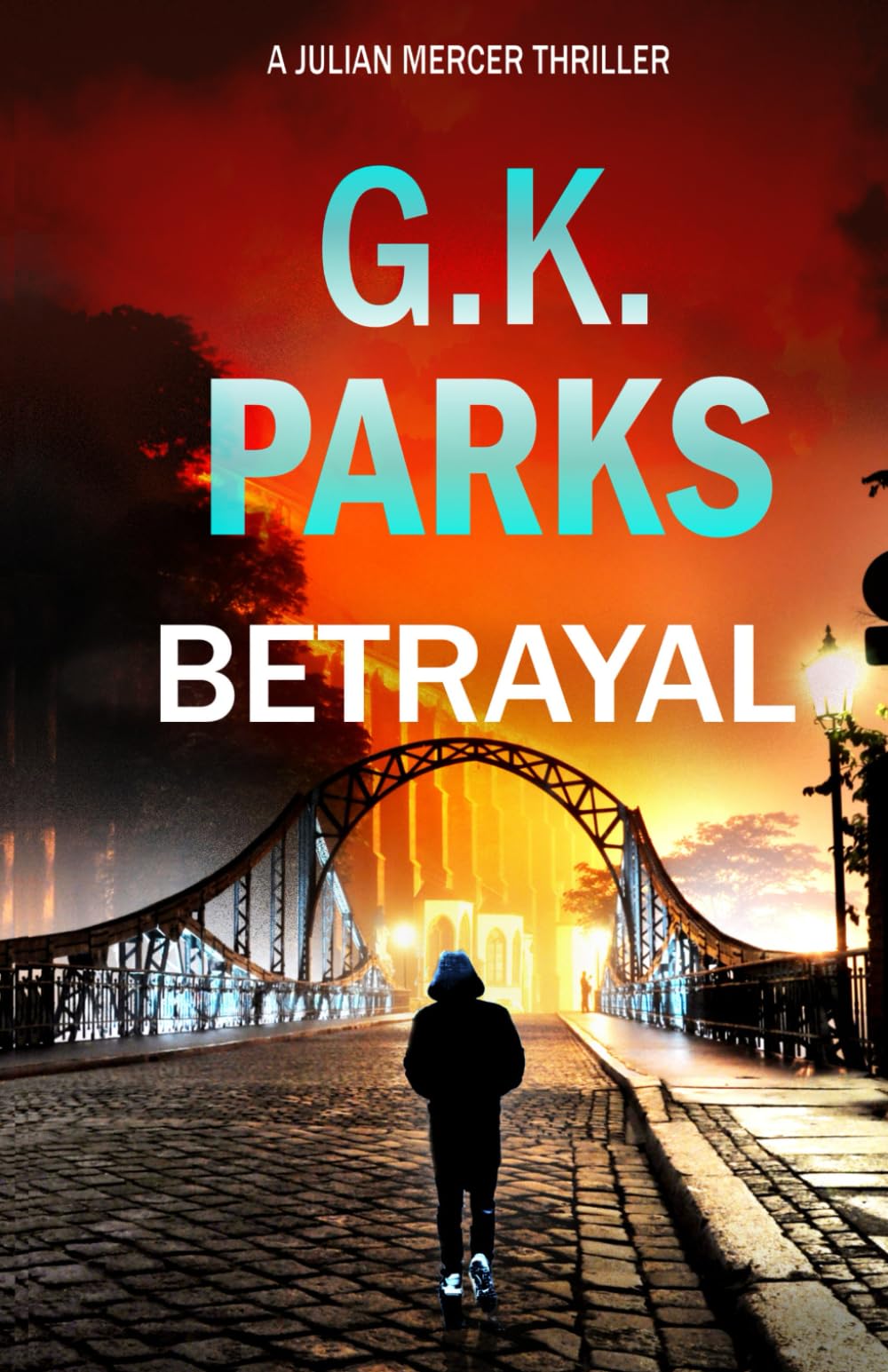 Betrayal (Julian Mercer, Band 2) Action & Adventure