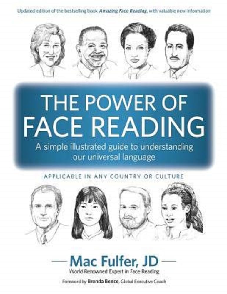 The Power of Face Reading: A simple illustrated guide to understanding our universal language book