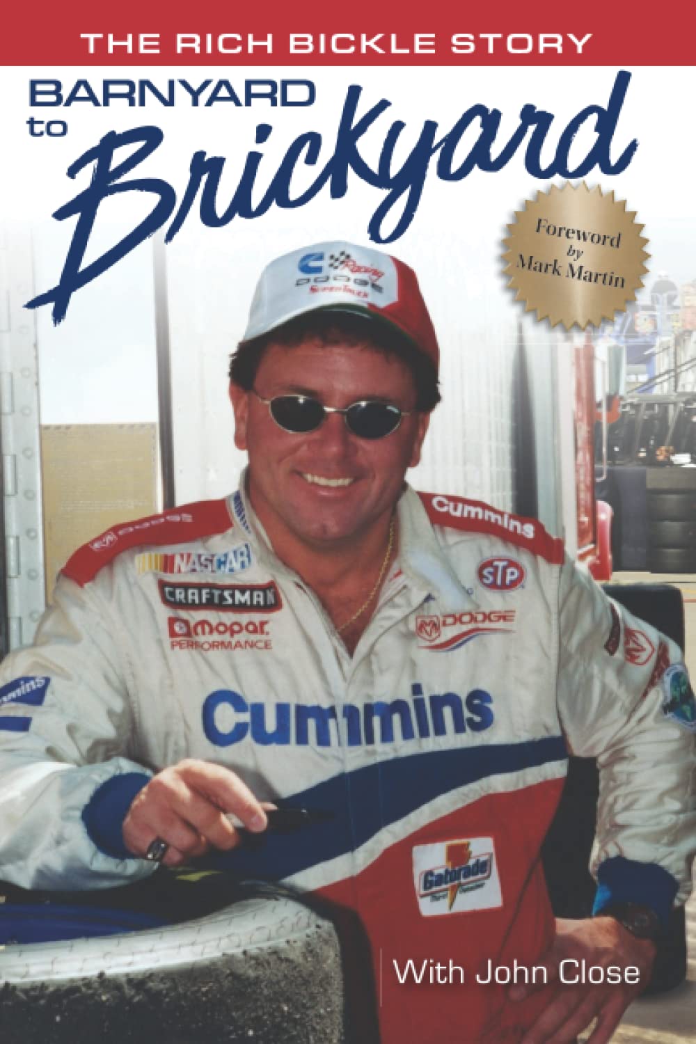 Barnyard to Brickyard: The Rich Bickle Story Sports