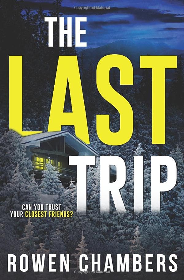 The Last Trip: An unputdownable psychological thriller with a shocking twist Contemporary literature