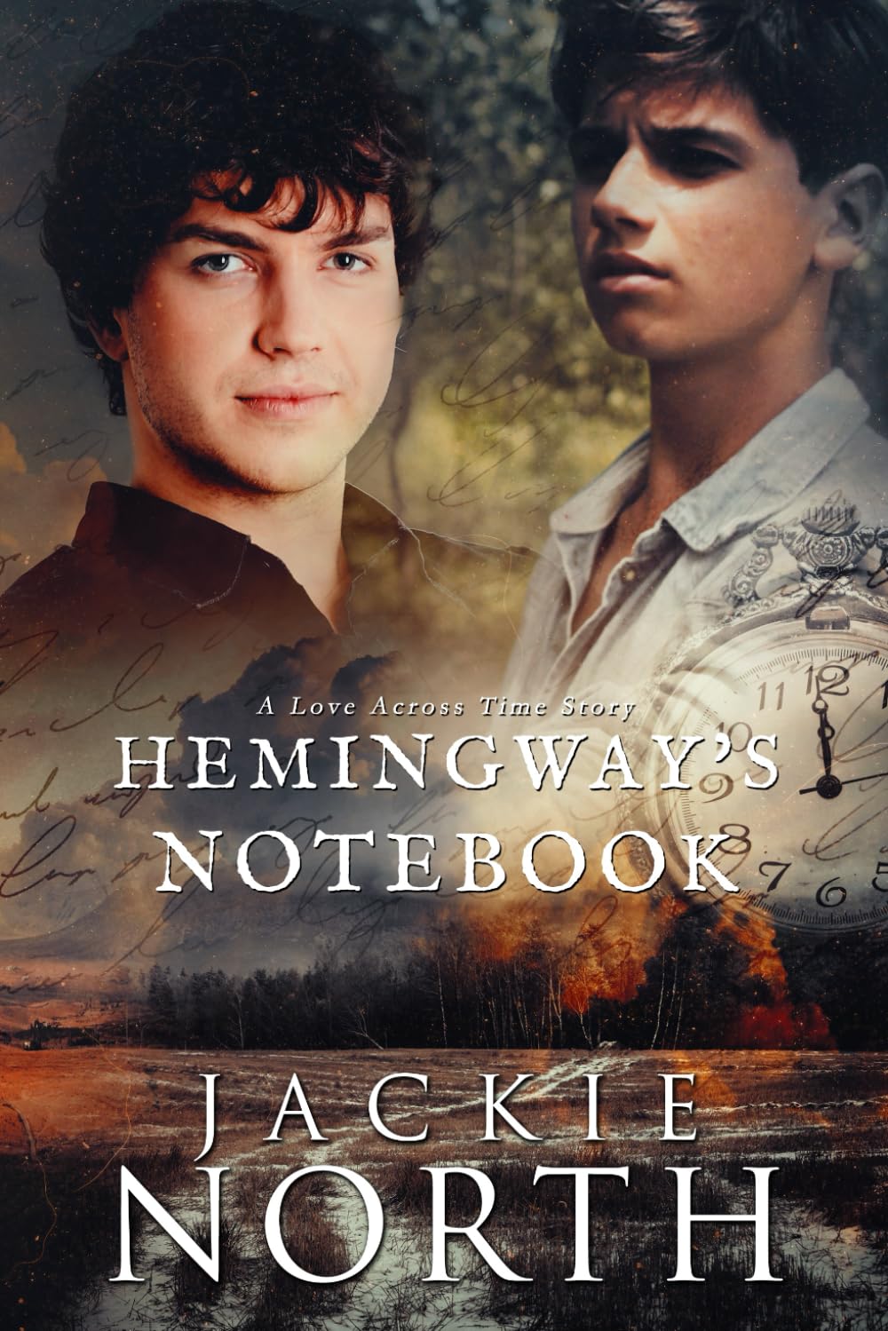 Hemingway's Notebook: A Love Across Time Story Historical Fiction