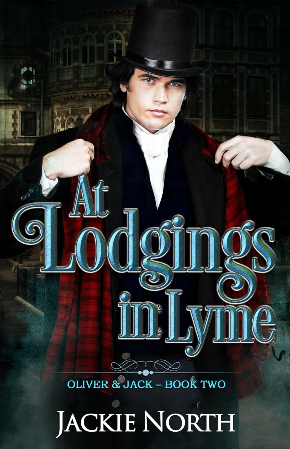 At Lodgings in Lyme: A Gay M/M Historical Romance (Oliver & Jack, Band 2) LGBTQ+