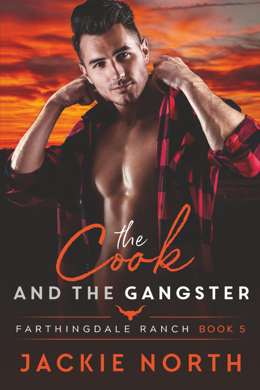 The Cook and the Gangster: A Gay M/M Cowboy Romance (Farthingdale Ranch, Band 5) Action & Adventure