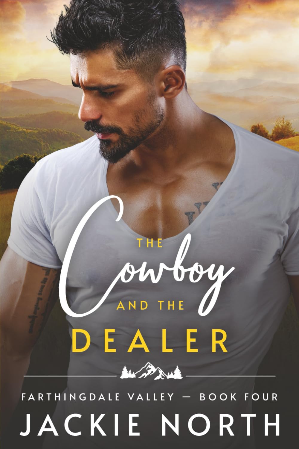 The Cowboy and the Dealer: A Gay M/M Cowboy Romance (Farthingdale Valley, Band 4) LGBTQ+