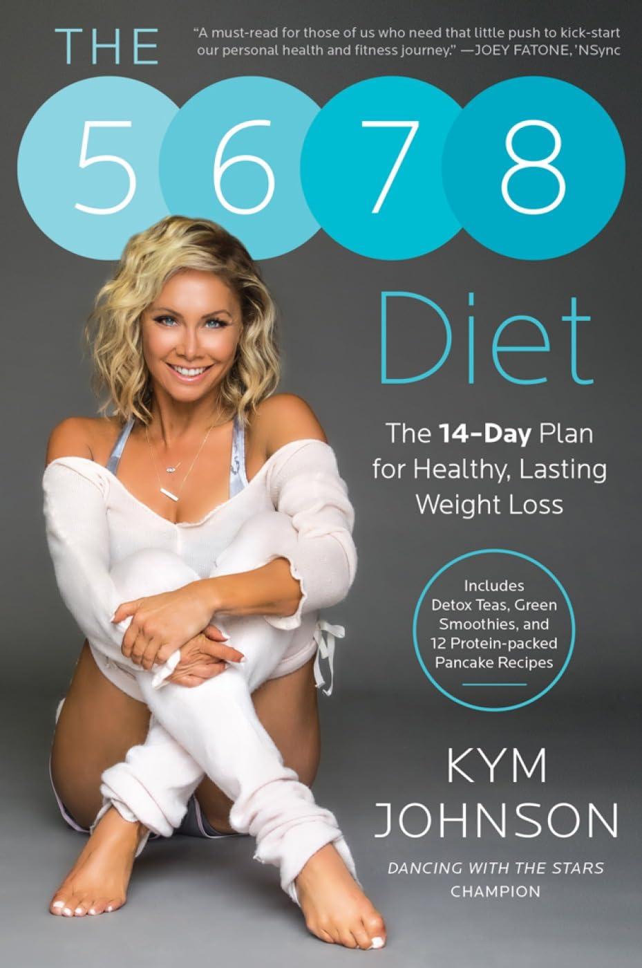 The 5-6-7-8 Diet: The 14-Day Plan for Healthy, Lasting Weight Loss book