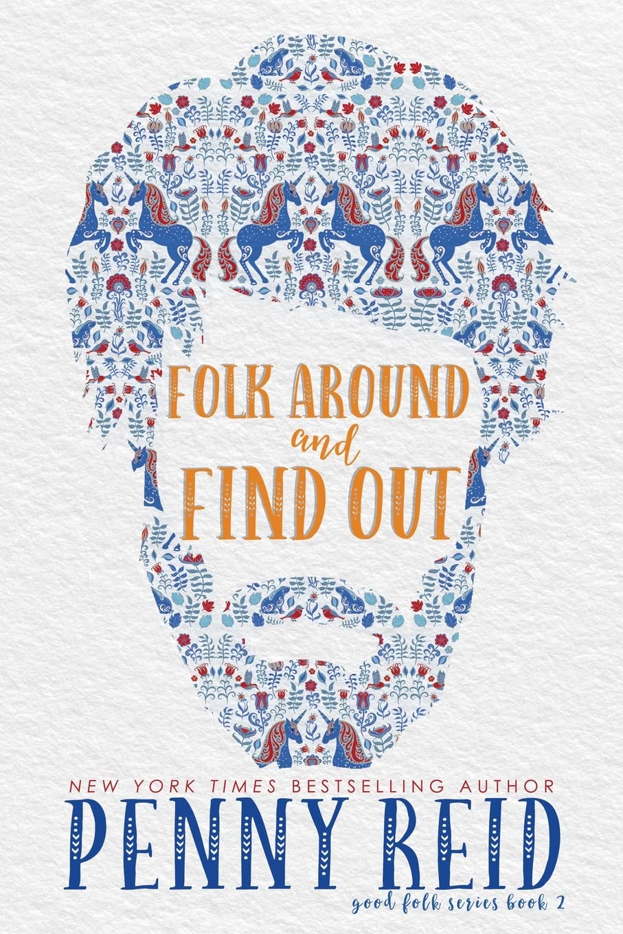 Folk Around and Find Out (Good Folk, Band 2) Humour & Satire
