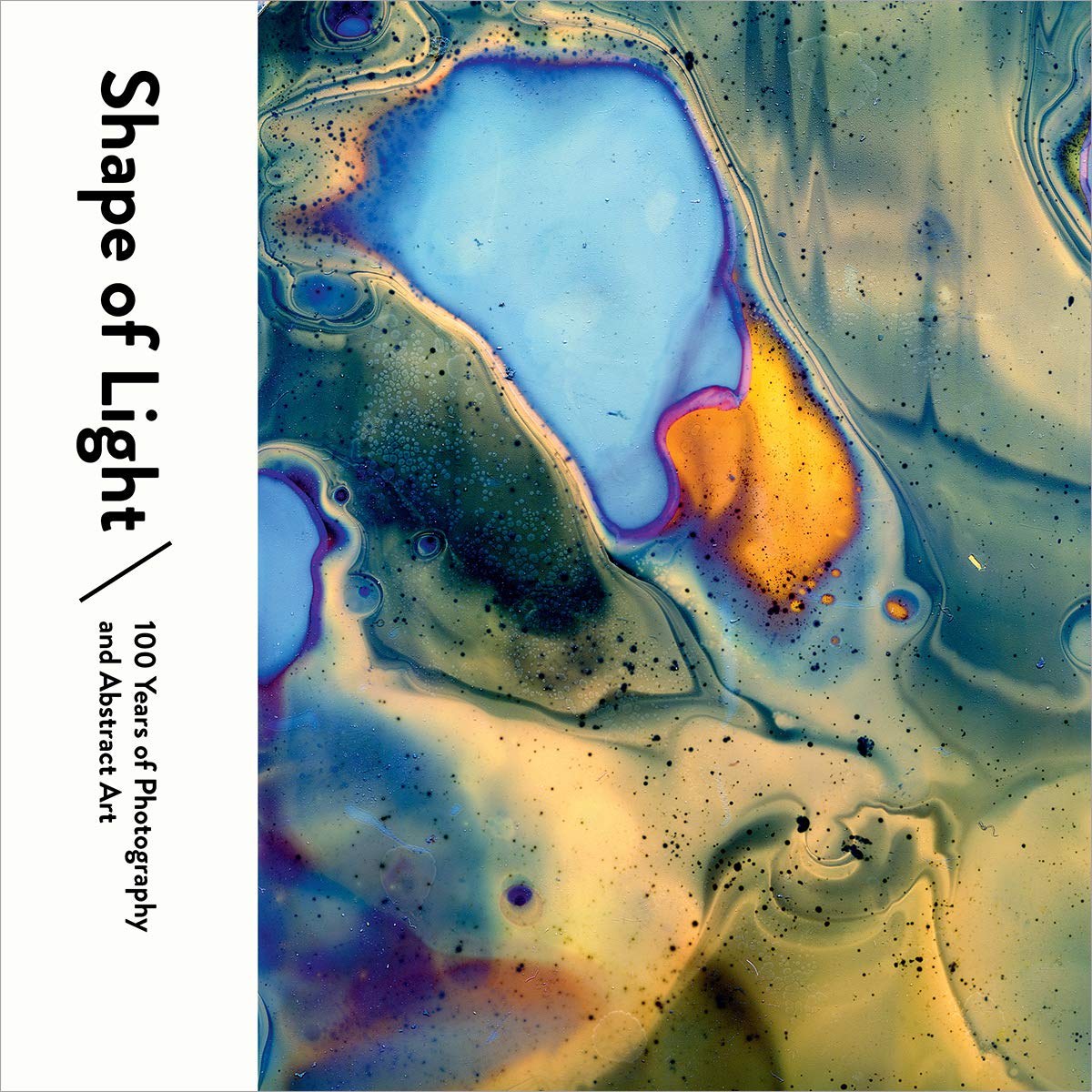 Shape of Light: 100 Years of Photography and Abstract Art Film, Art & Culture