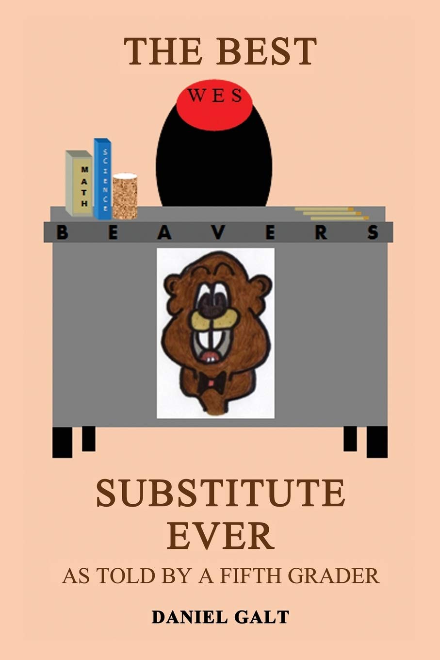 The Best Substitute Ever: As Told By a Fifth Grader Novels & Short Stories