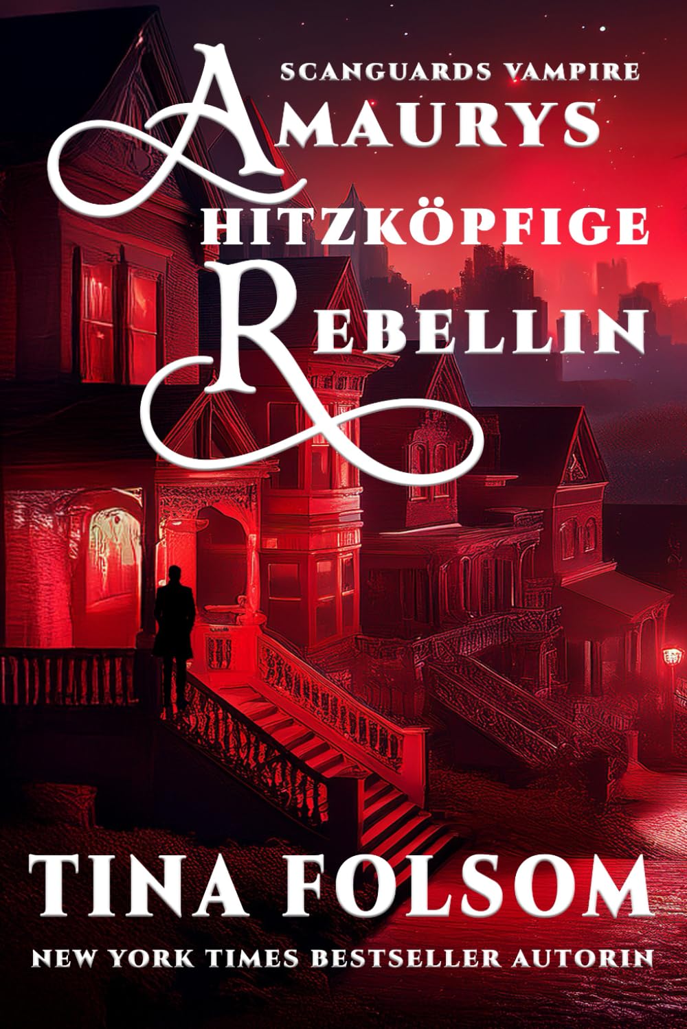 Amaurys Hitzköpfige Rebellin (Scanguards Vampire - Buch 2) Contemporary literature