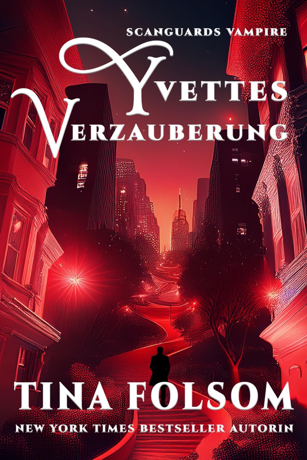 Yvettes Verzauberung (Scanguards Vampire - Buch 4) Contemporary literature