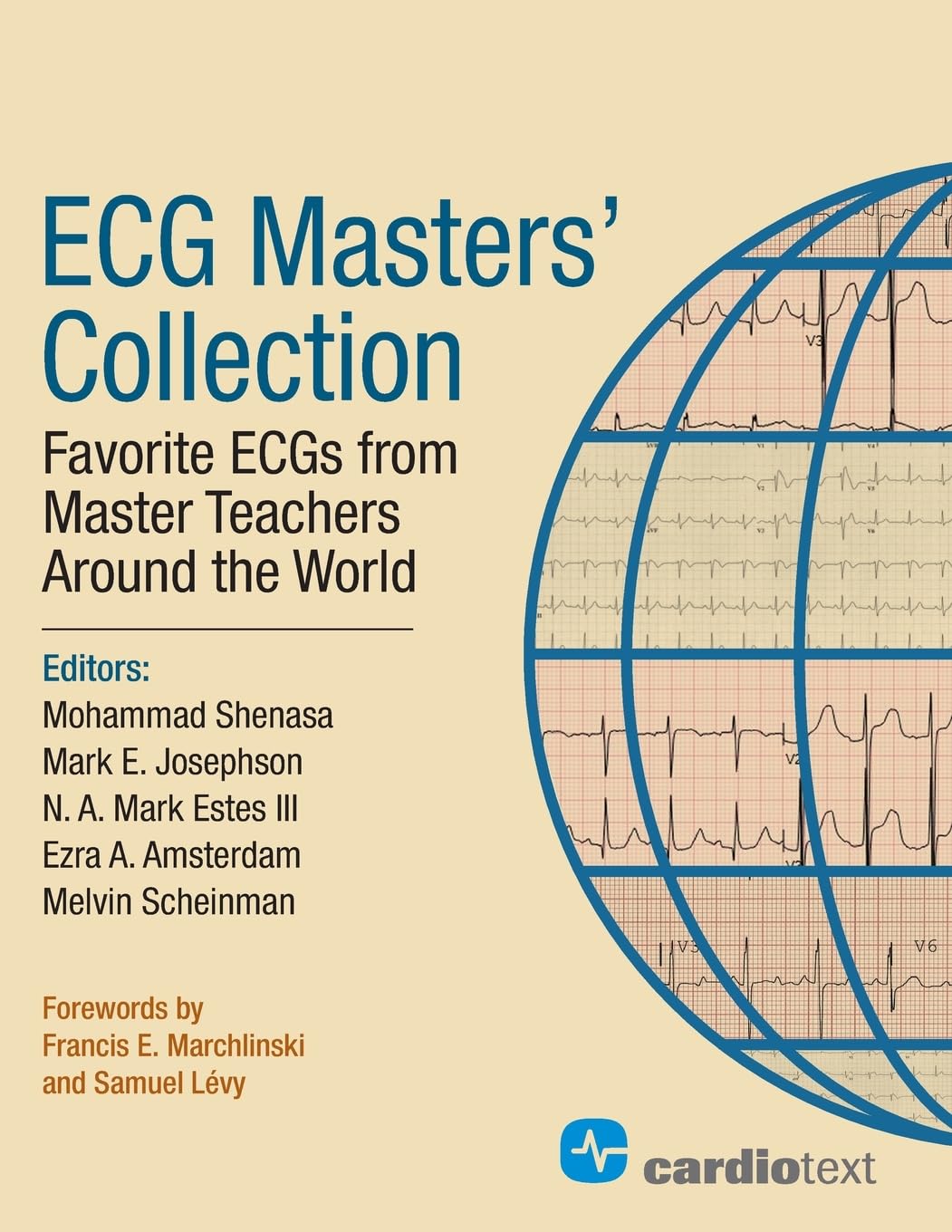 ECG Masters Collection: Favorite ECGs from Master Teachers Around the World Medicine