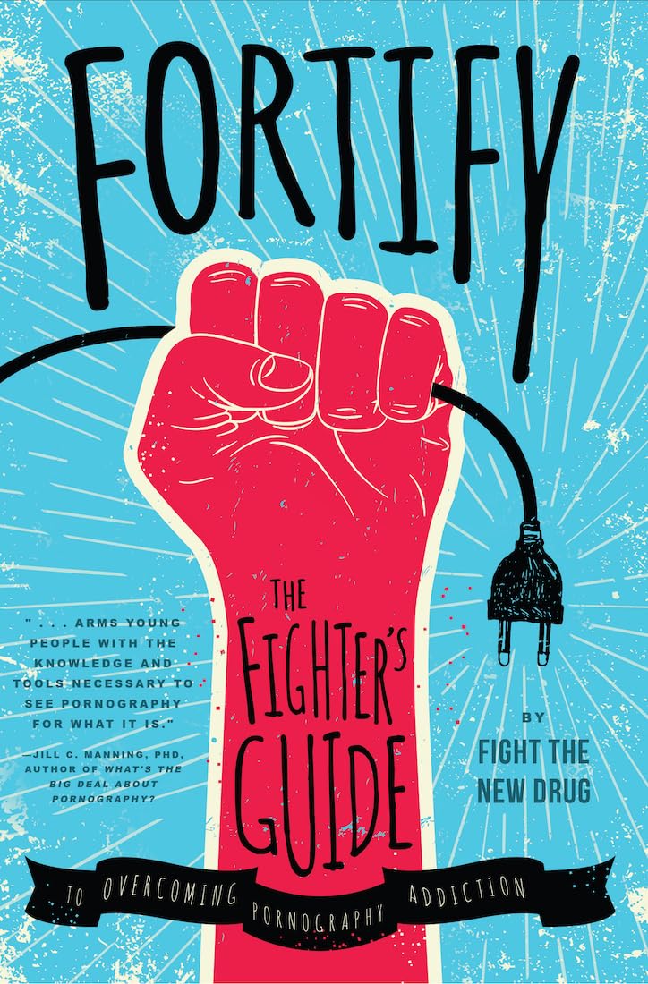 Fortify: The Fighter's Guide to Overcoming Pornography Addiction Social Sciences