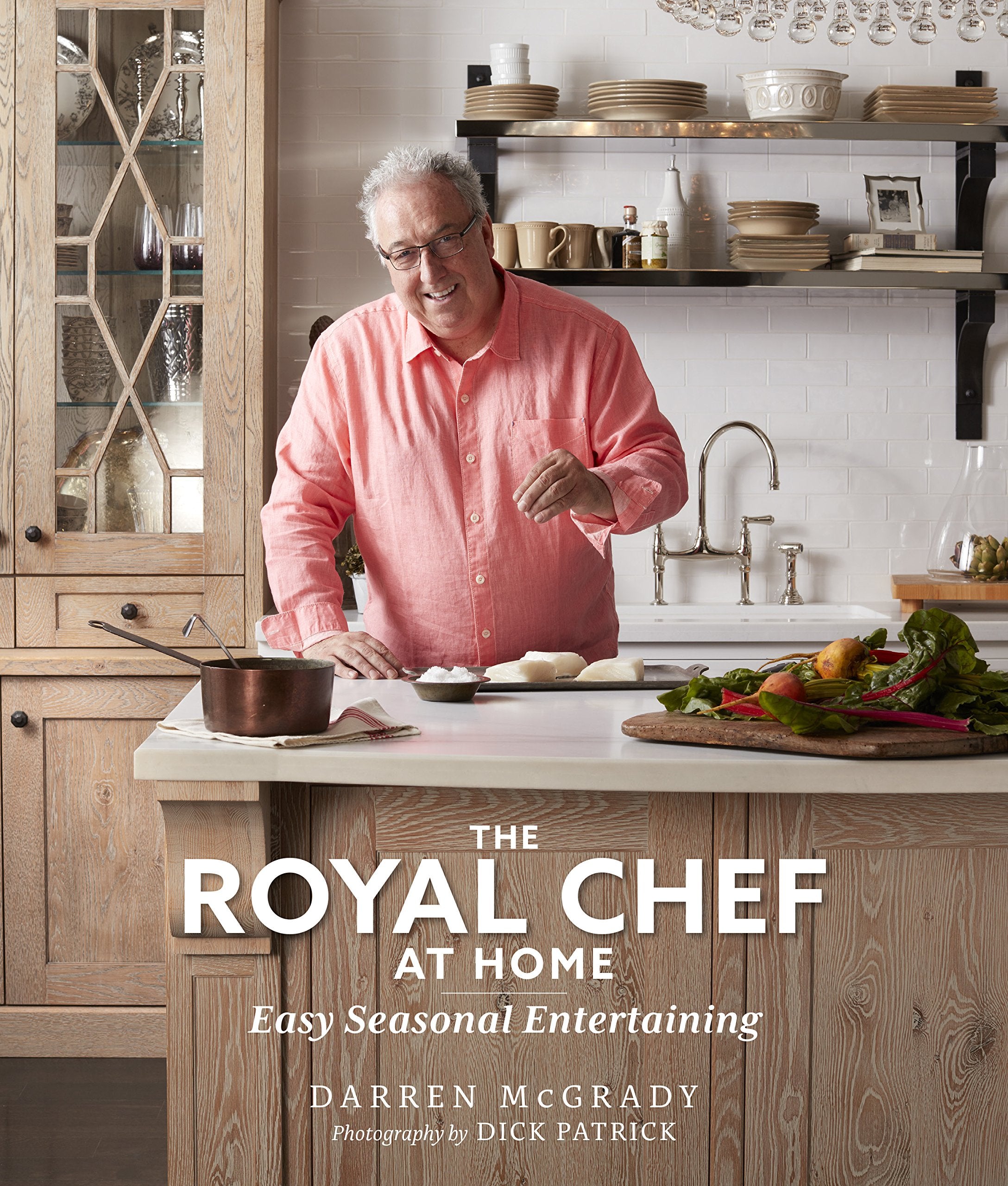 The Royal Chef at Home: Easy Seasonal Entertaining book