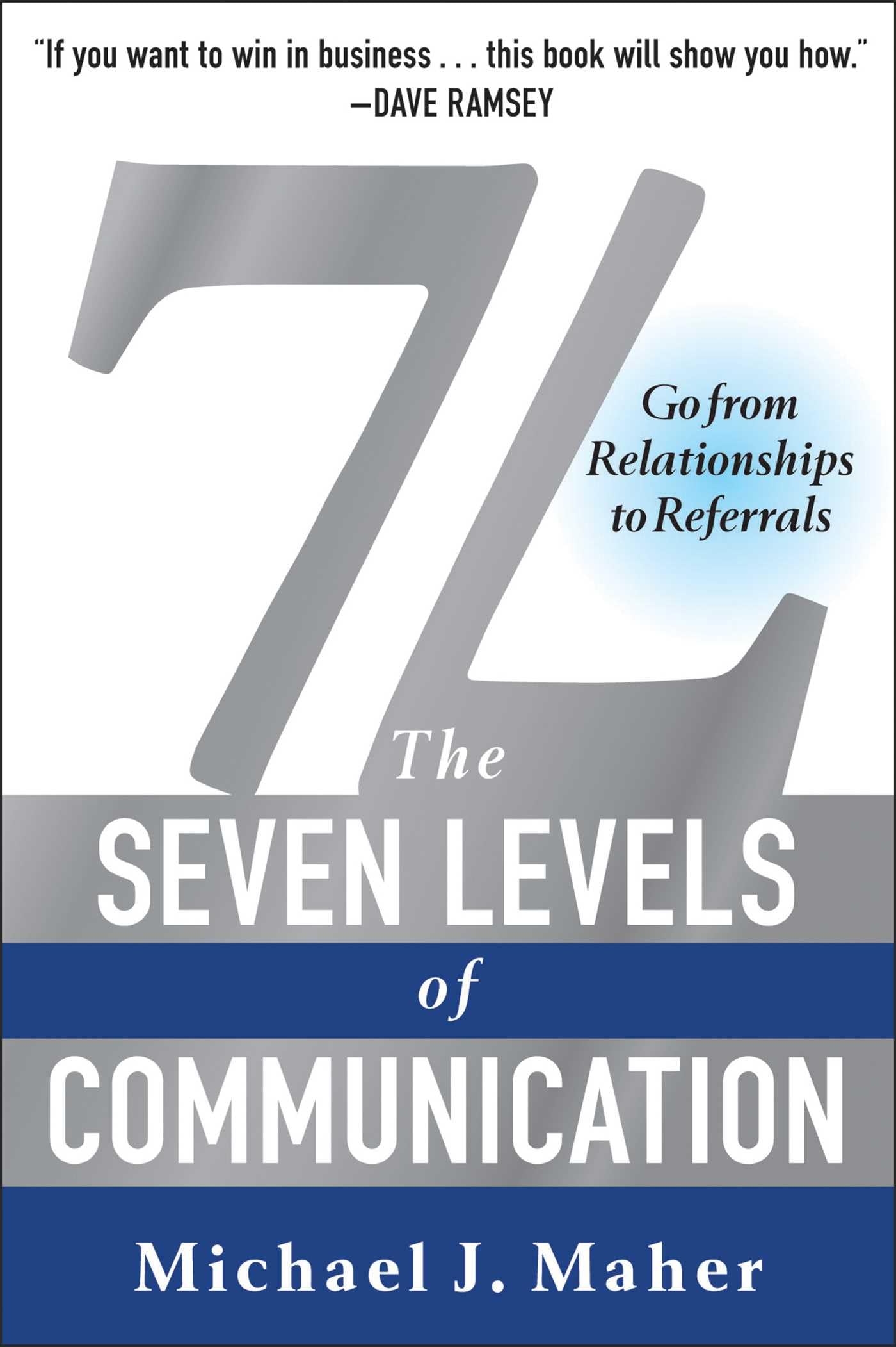 7L: The Seven Levels of Communication Business, Finance & Career