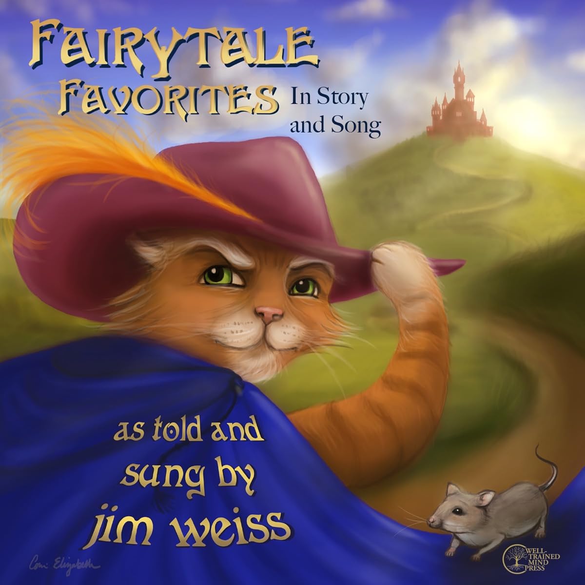 Fairytale Favorites: In Story and Song Fairy Tales & Legends