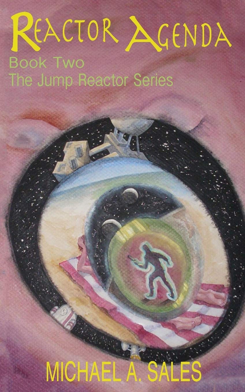 Reactor Agenda: Book Two, The Jump Reactor Series Contemporary literature