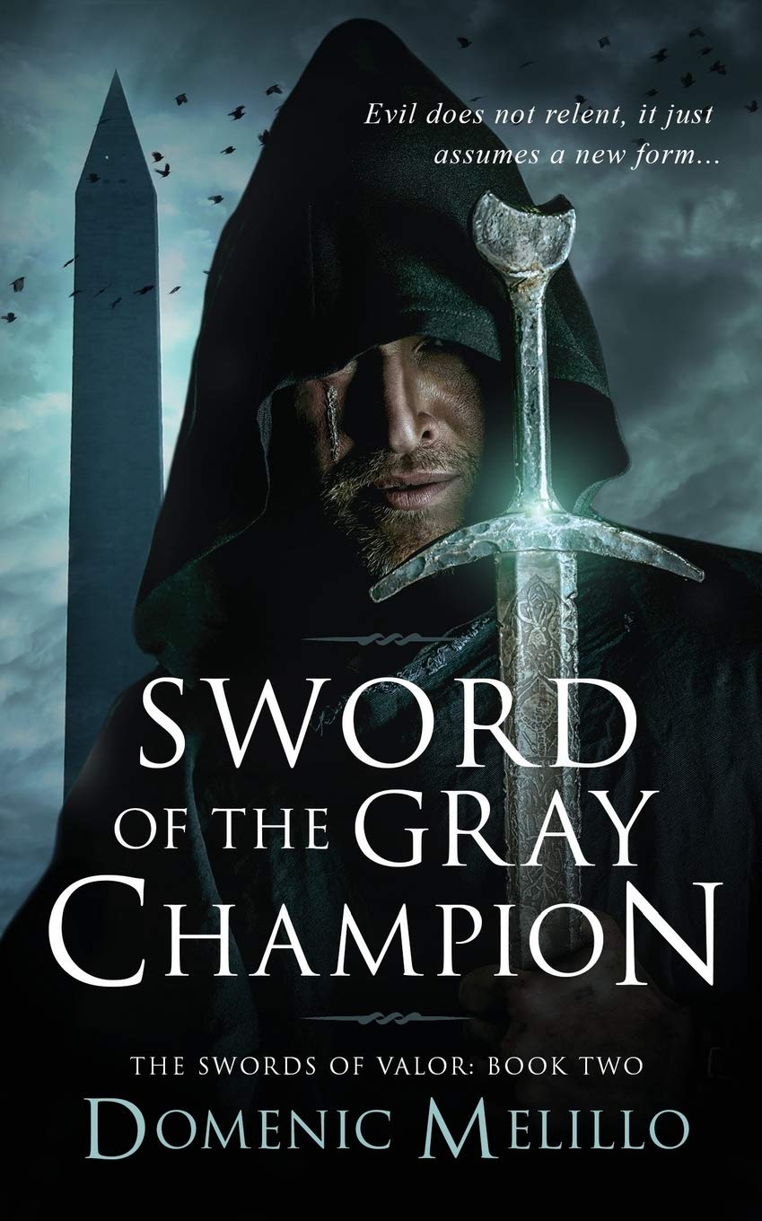 Sword of the Gray Champion (The Swords of Valor, Book 2) Action & Adventure