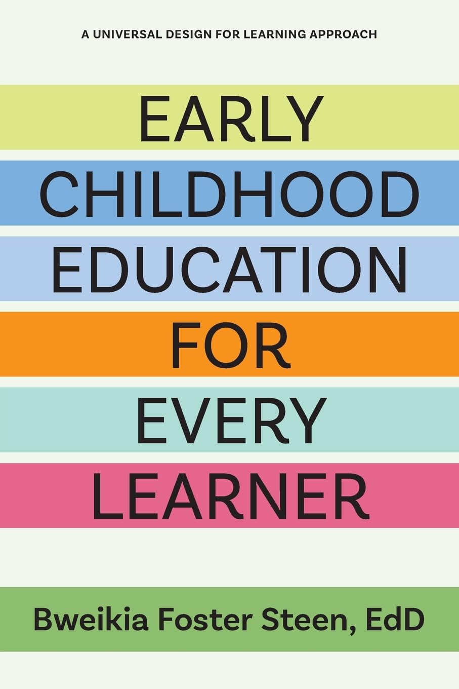 Early Childhood Education for Every Learner Study Guides