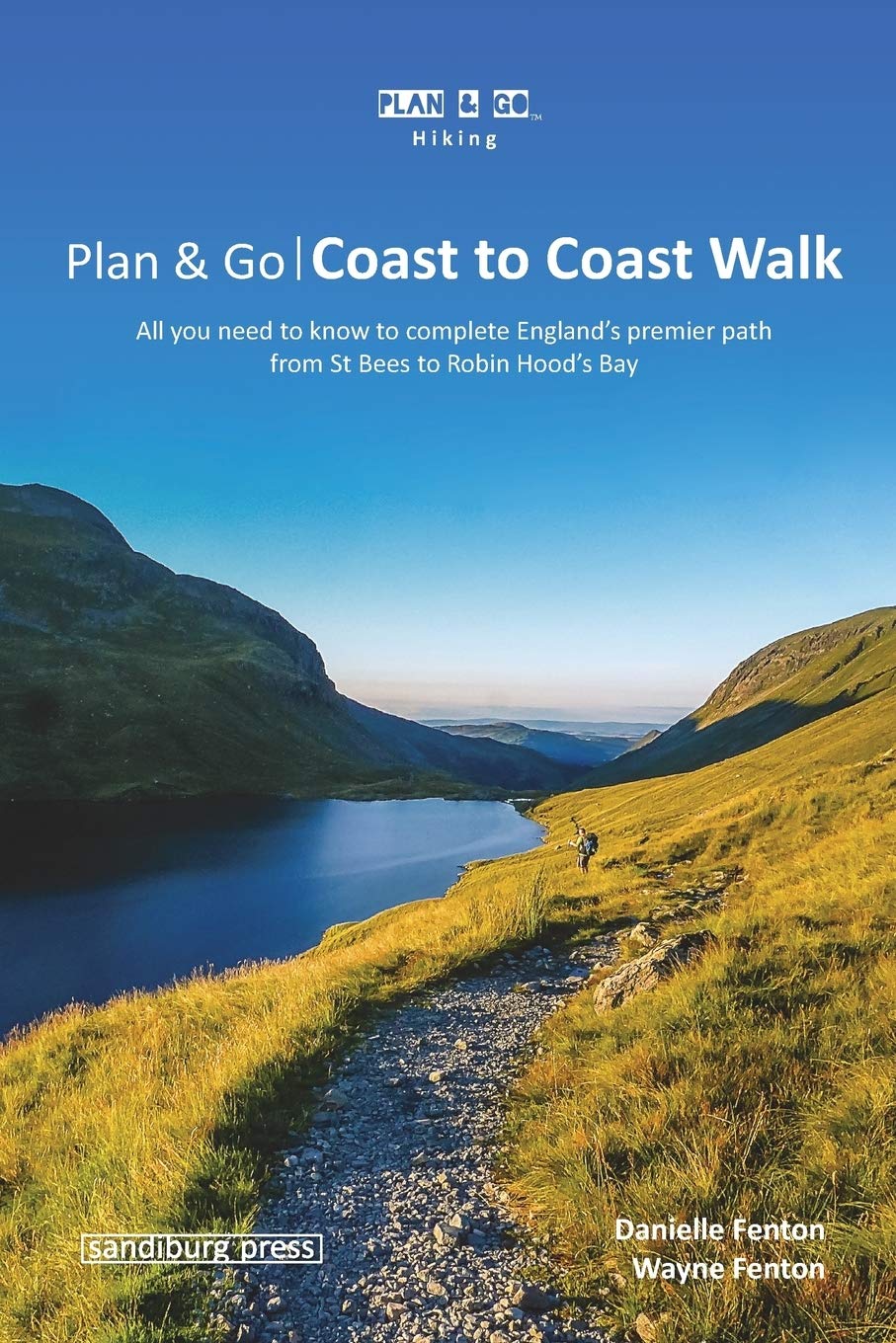 Plan & Go Coast to Coast Walk: All you need to know to complete England's premier path from St Bees to Robin Hood's Bay book