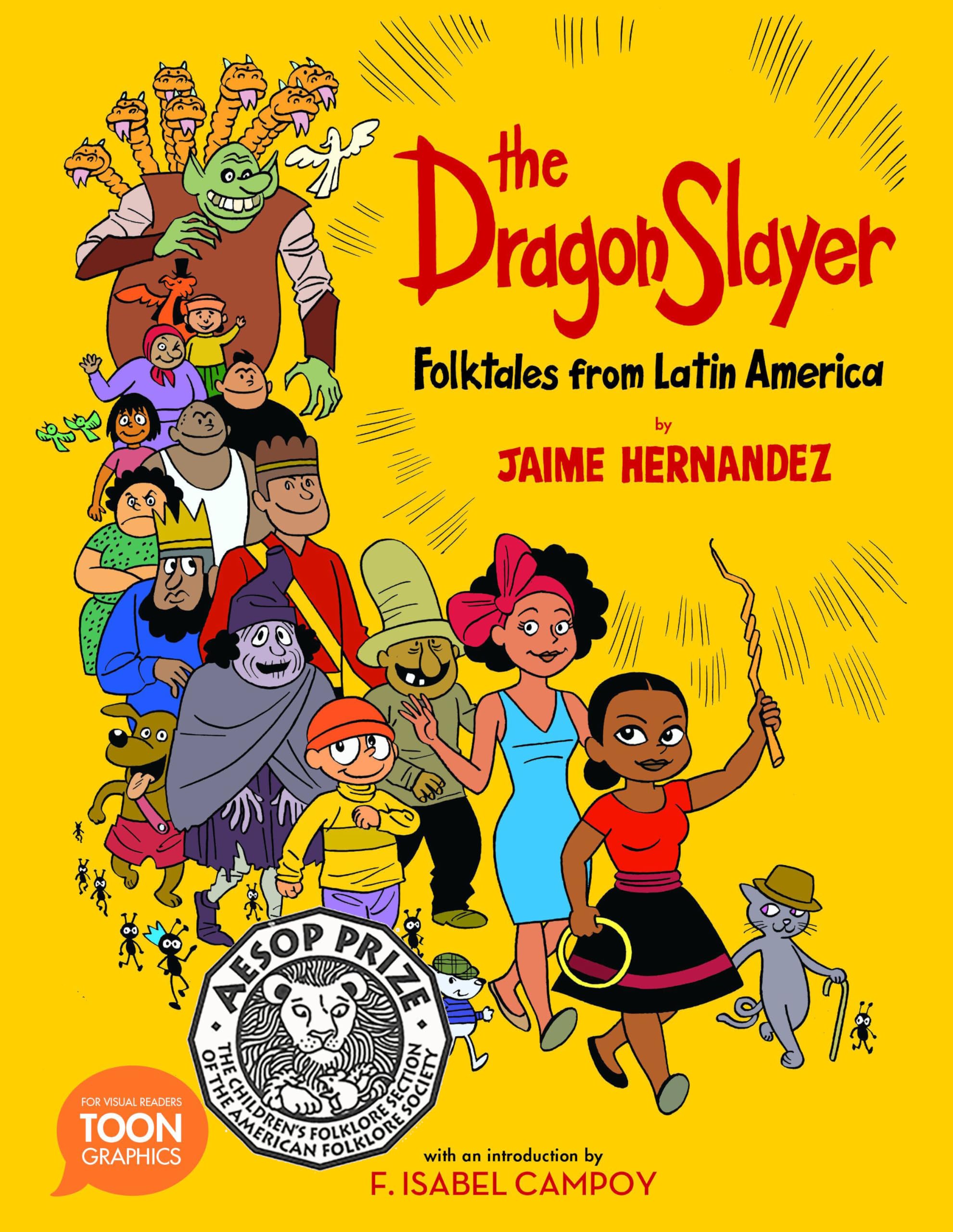 The Dragon Slayer: Folktales from Latin America book