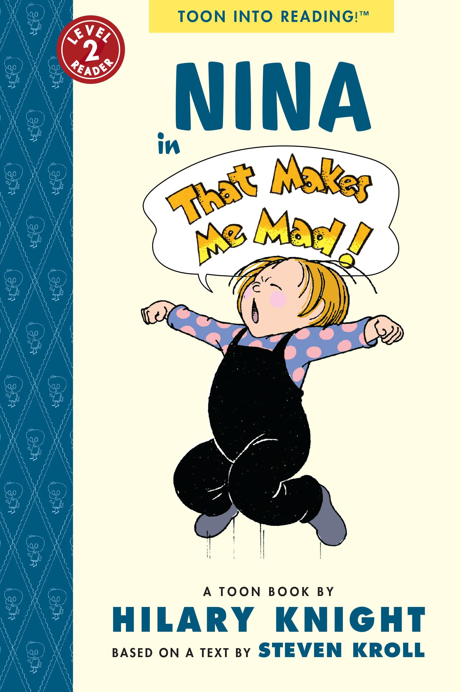 Nina in That Makes Me Mad!: TOON Level 2 (Easy-to-read Comics, Level 2) Manga