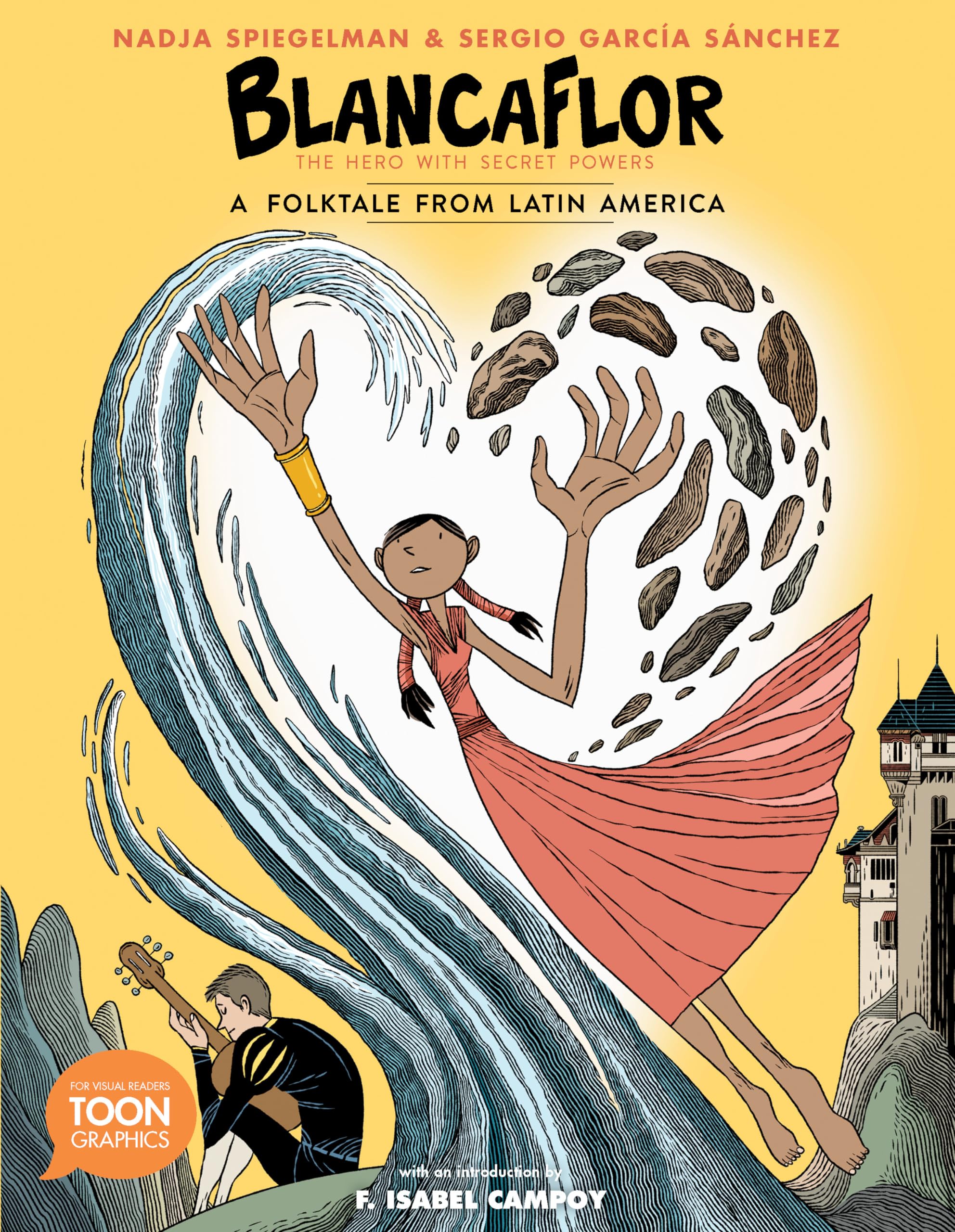 Blancaflor, the Hero with Secret Powers: A Folktale from Latin America Fairy Tales & Legends