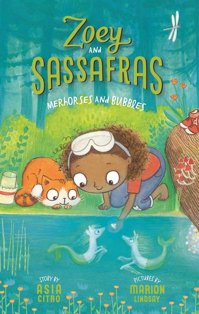 Merhorses and Bubbles: Zoey and Sassafras #3 Novels & Short Stories