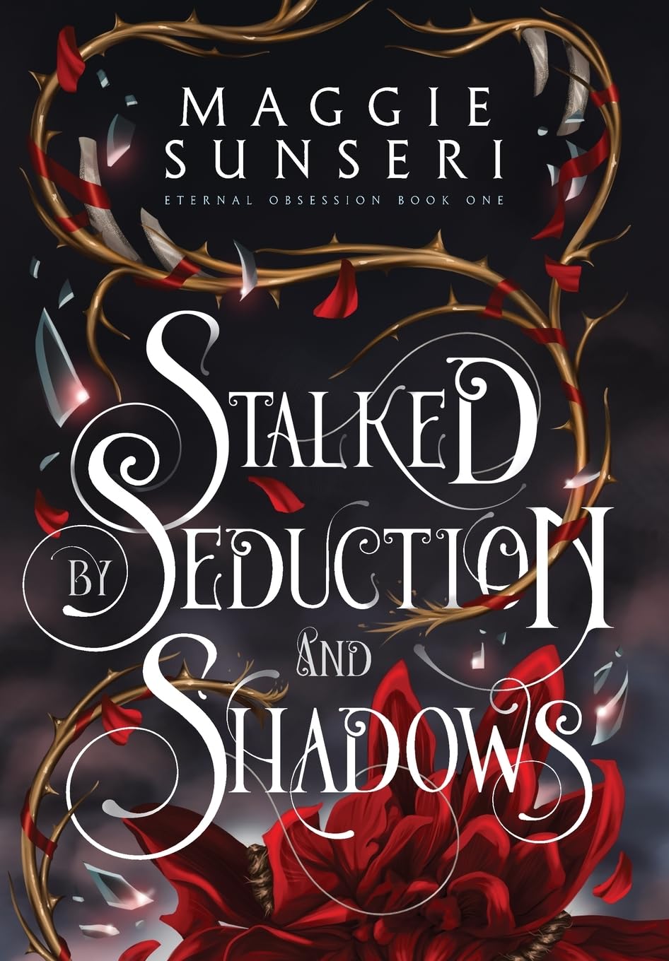 Stalked by Seduction and Shadows (Eternal Obsession, Band 1) Contemporary literature