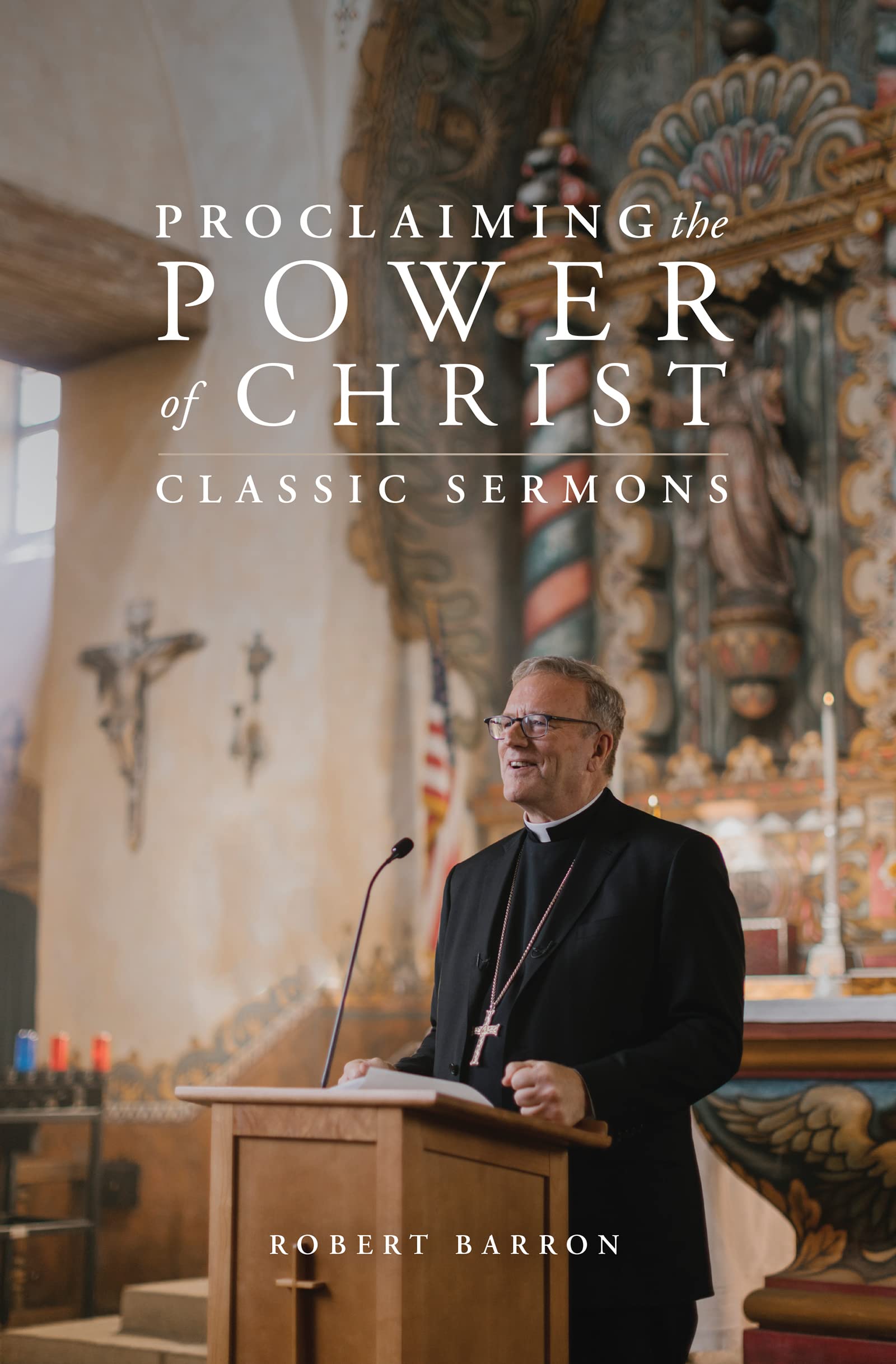 Proclaiming the Power of Christ: Classic Sermons Religion & Esotericism