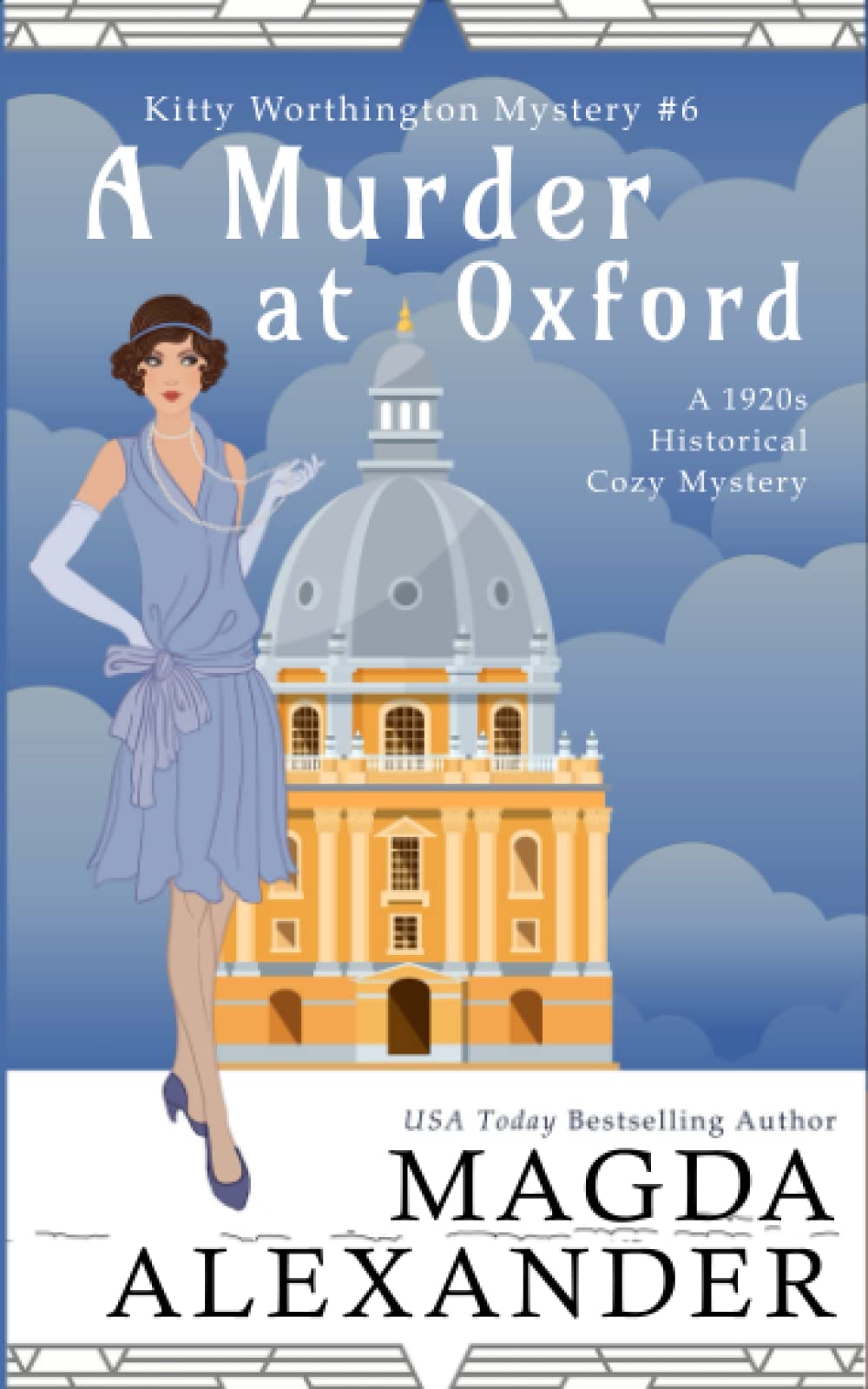 A Murder at Oxford: A 1920s Historical Cozy Mystery (The Kitty Worthington Mysteries, Band 6) Historical Fiction
