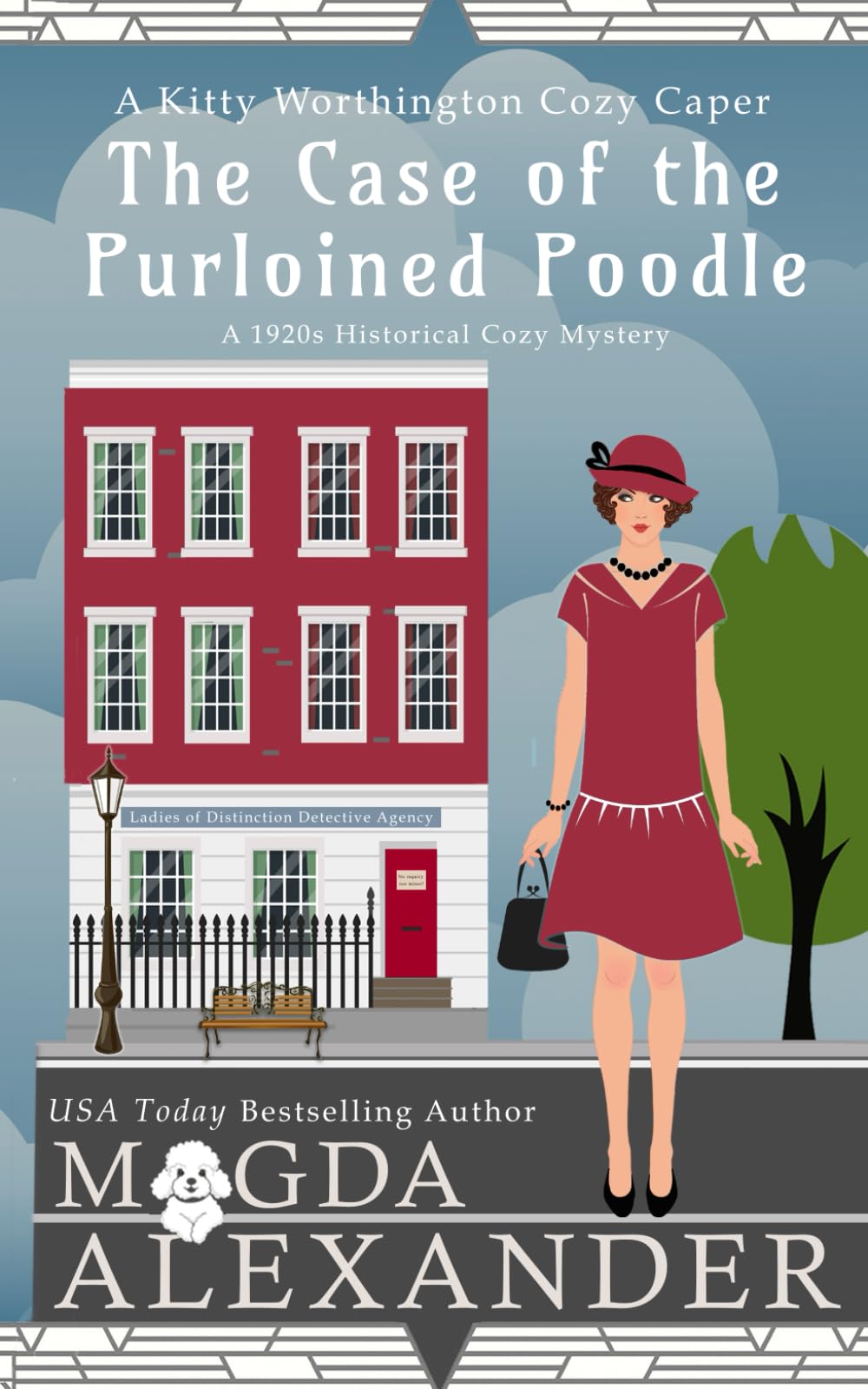 The Case of the Purloined Poodle: A 1920s Historical Cozy Mystery (The Kitty Worthington Cozy Capers, Band 1) Historical Fiction